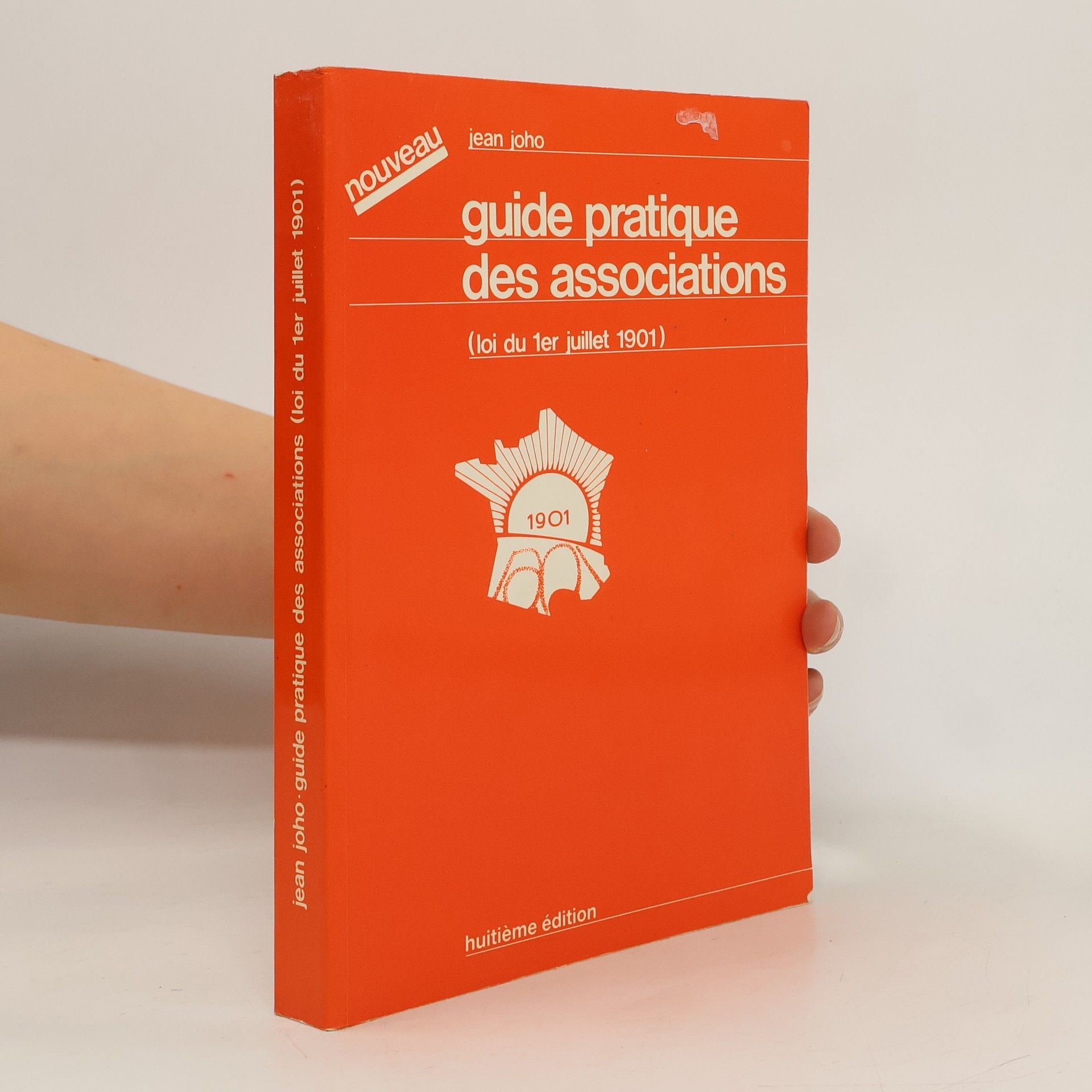 Jean Joho Guide pratique des associations