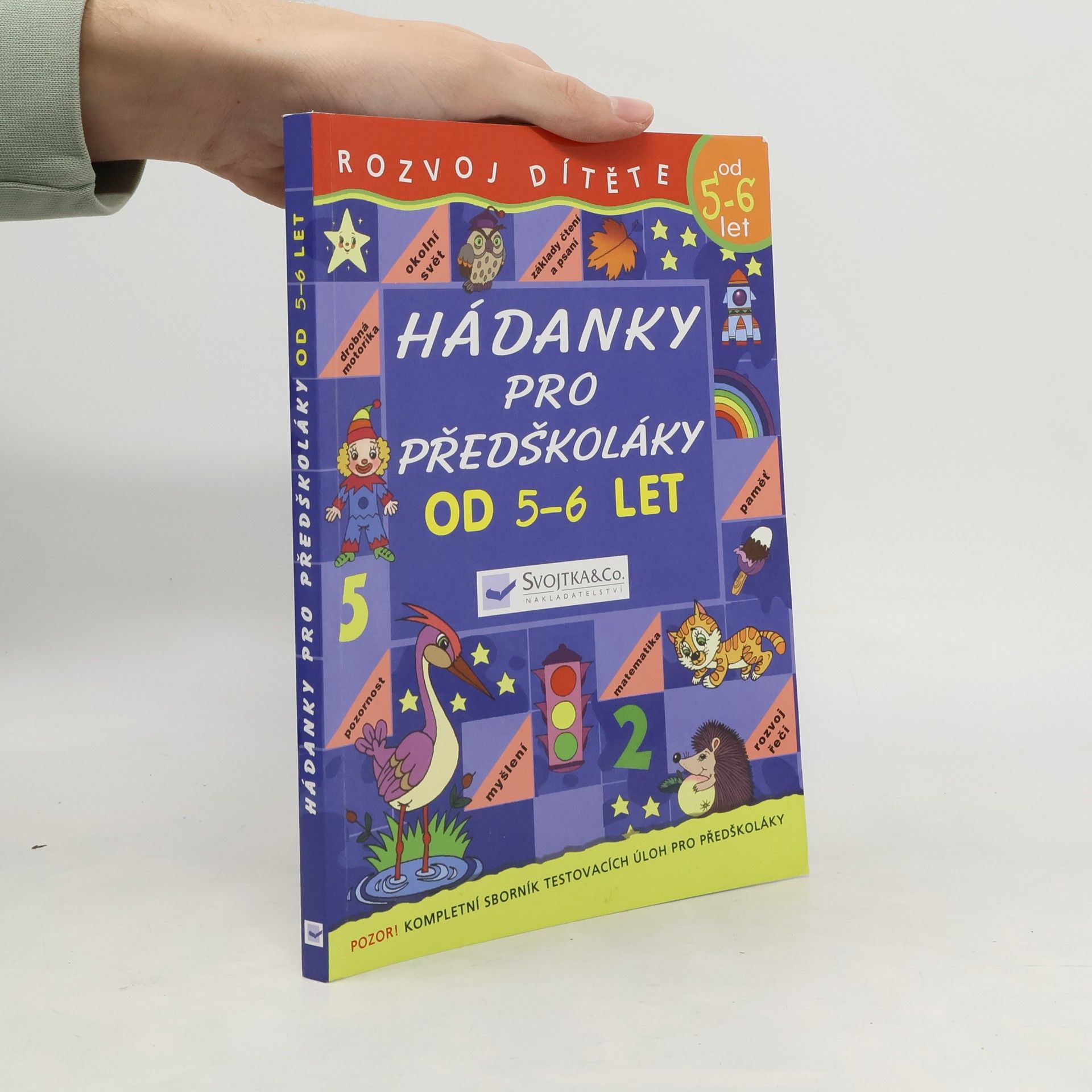 Kolektiv autorů Rozvoj dítěte: Hádanky pro předškoláky od 5 - 6 let