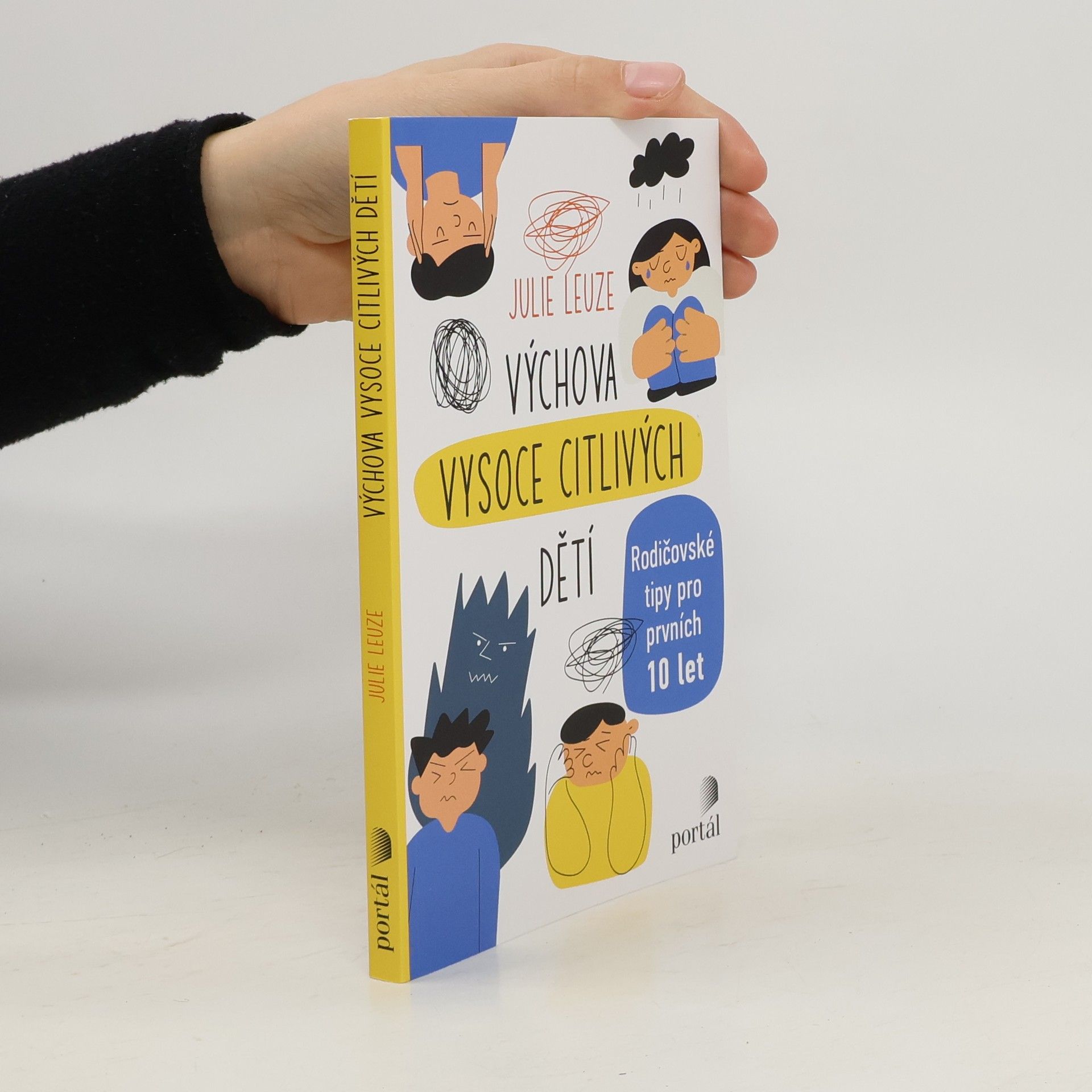 Výchova vysoce citlivých dětí: rodičovské tipy pro prvních 10 let