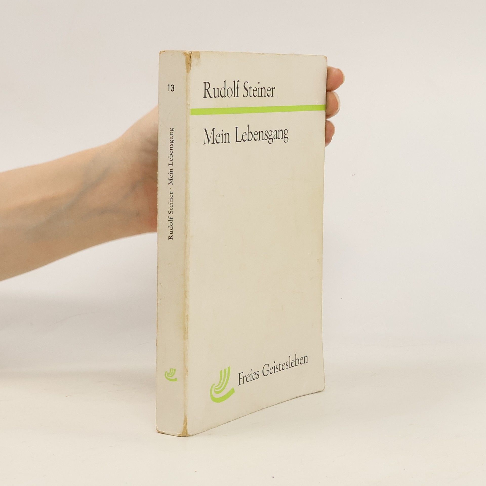 Rudolf Steiner Mein Lebensgang
