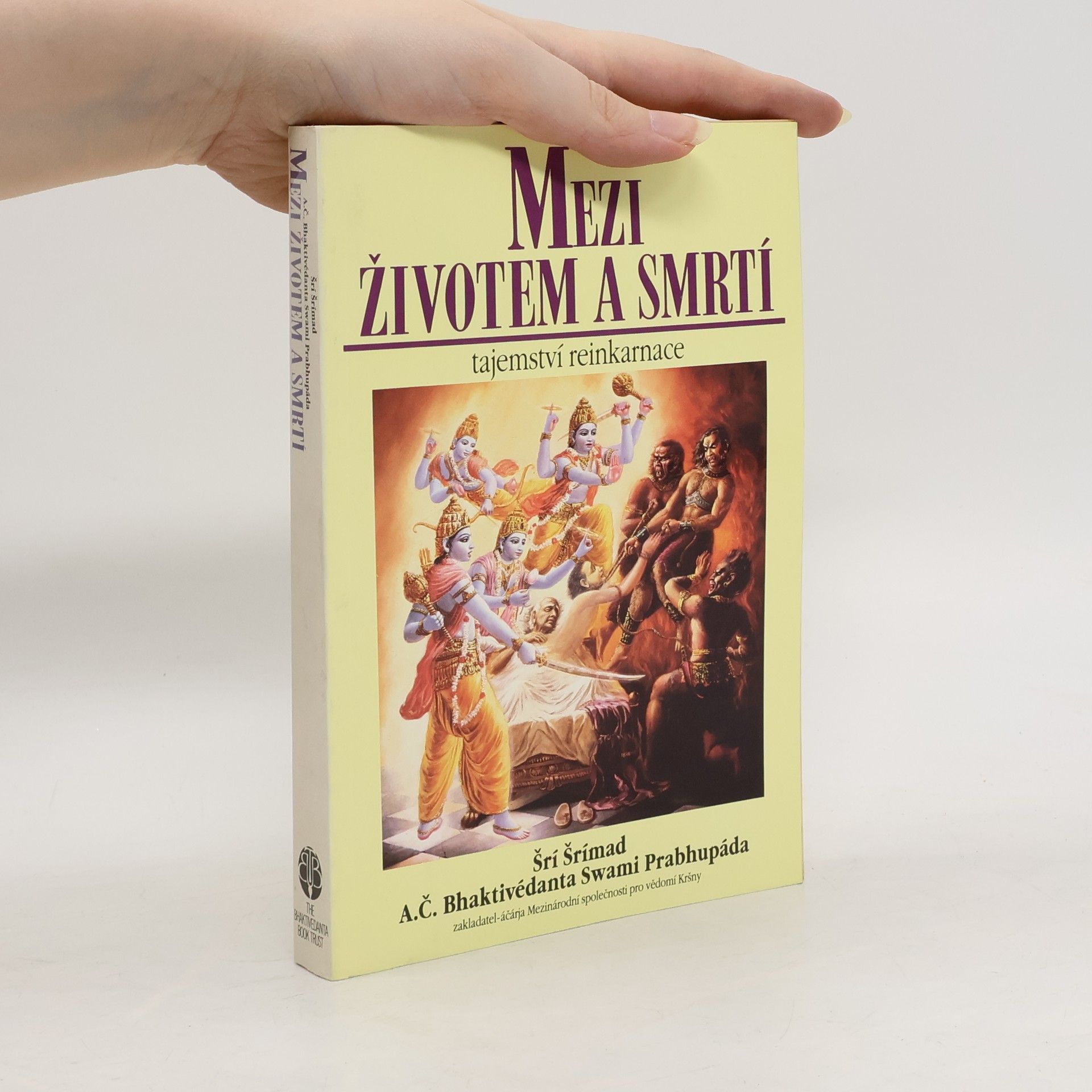 Šrí Šrímad A. Č. Bhaktivédanta Swami Prabhupáda Mezi životem a smrtí