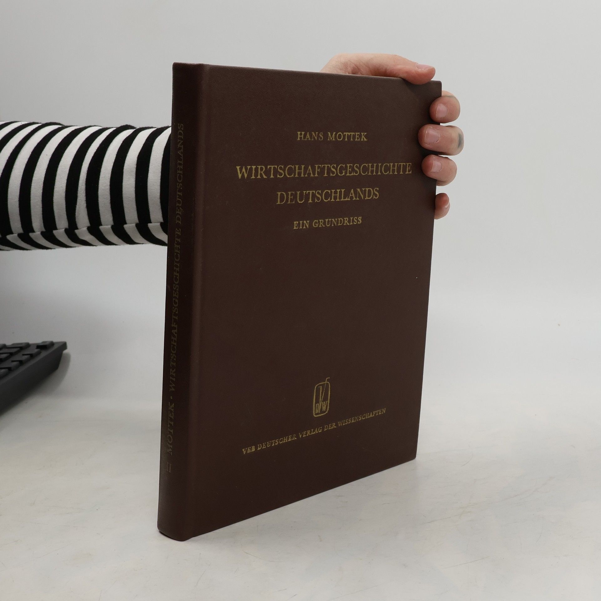 Hans Mottek Wirtschaftsgeschichte Deutschlands ein Grundriss