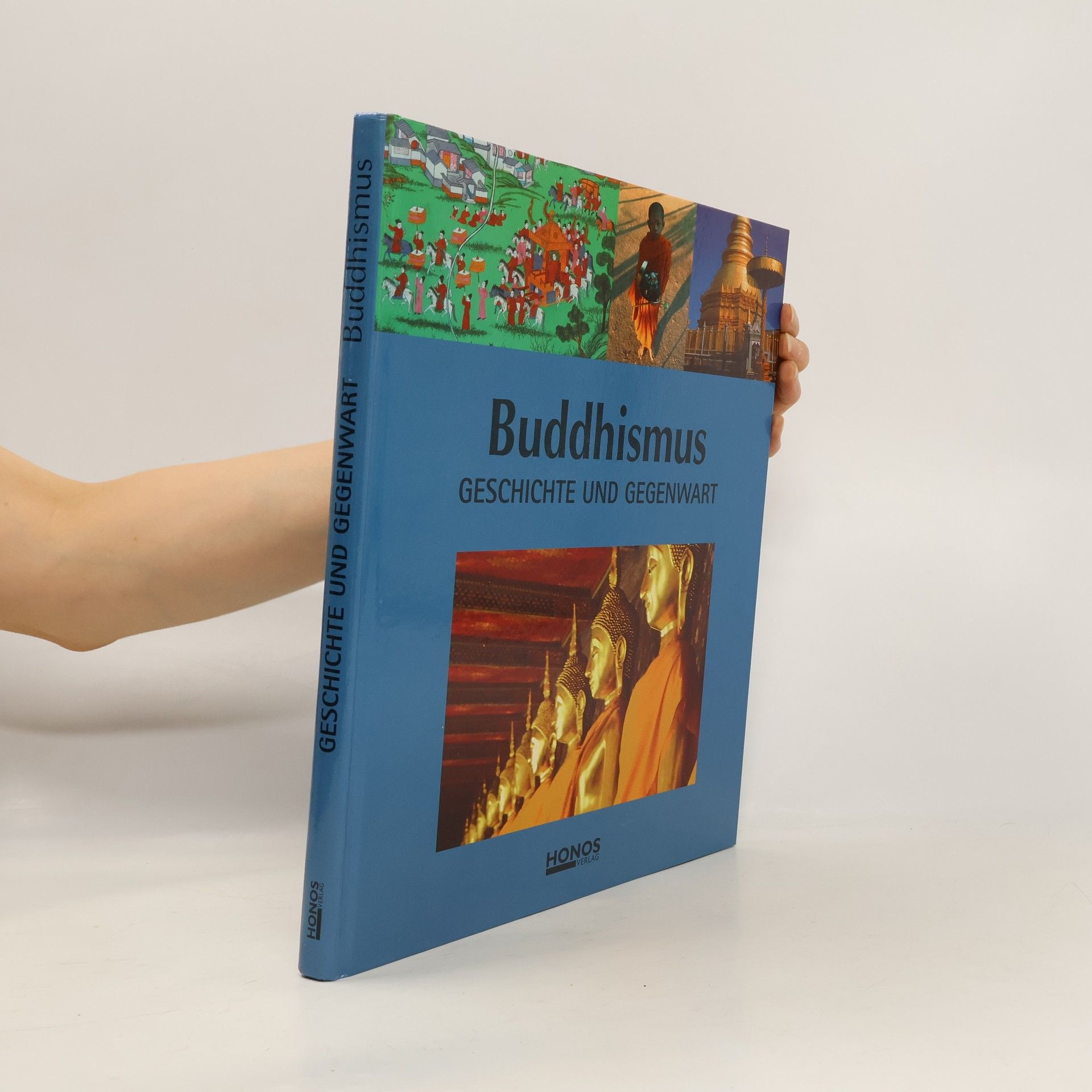 Autorenkollektiv Buddhismus. Geschichte und Gegenwart