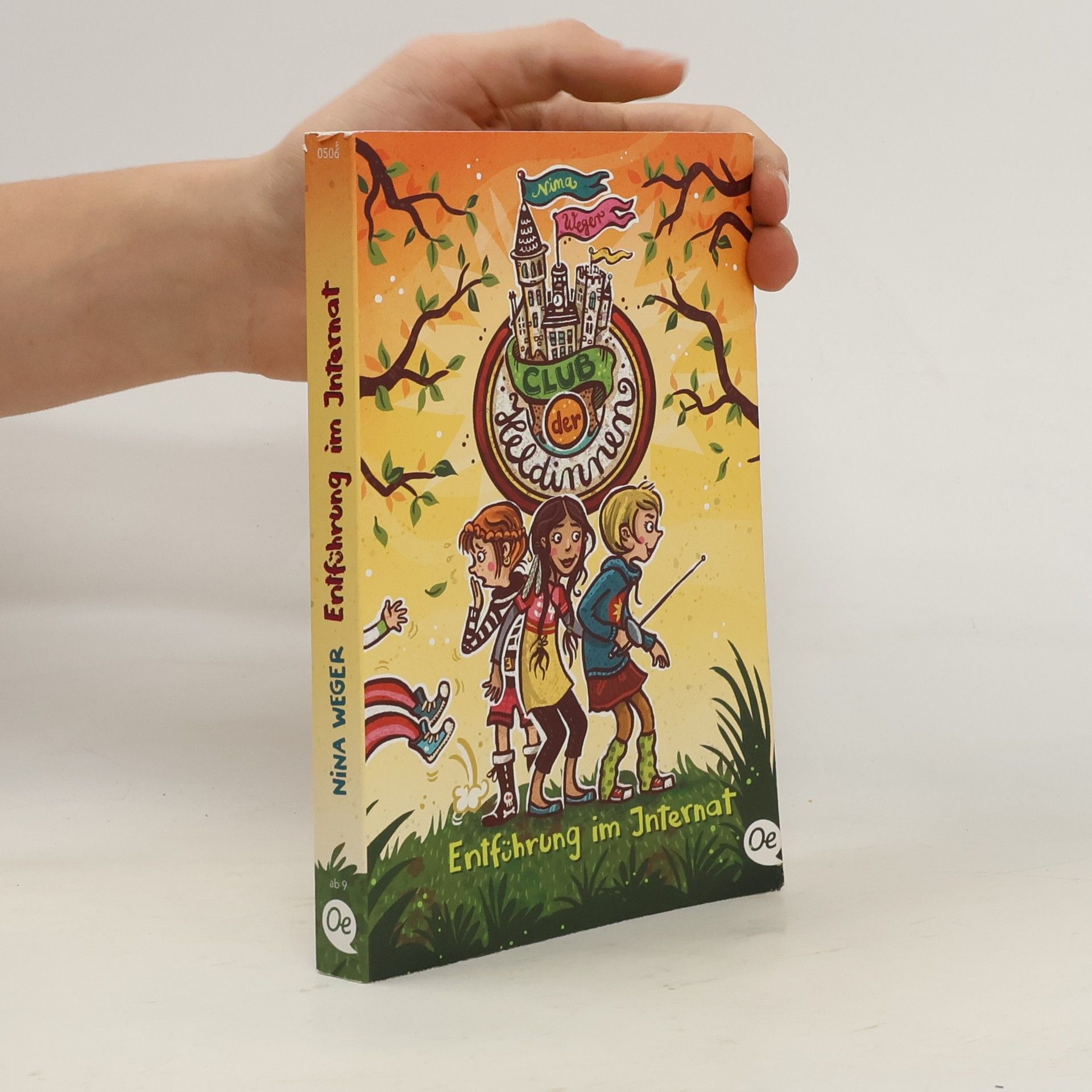 Nina Weger Club der Heldinnen 1. Entführung im Internat. Entführung im Internat