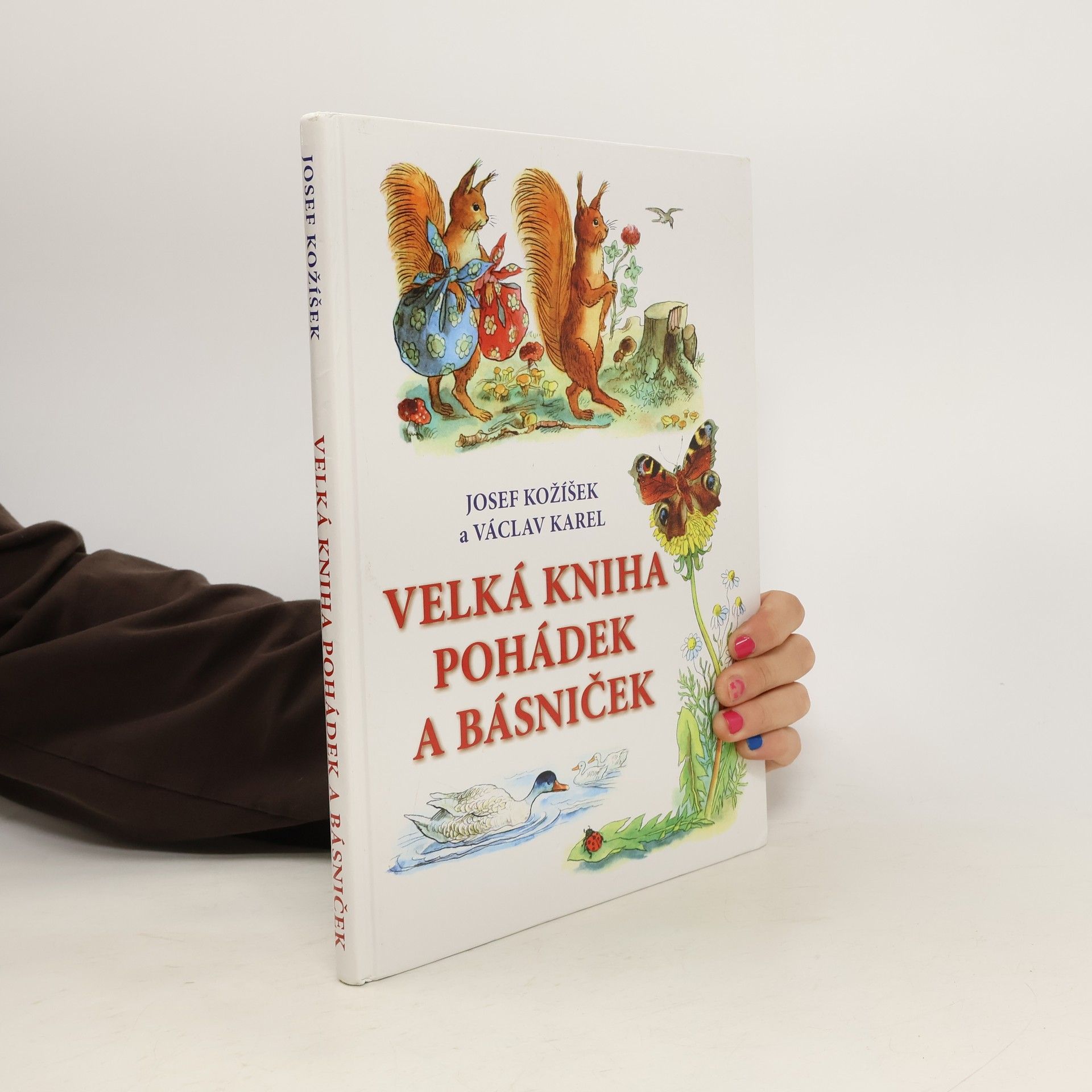 Josef Kožíšek Velká kniha pohádek a básniček