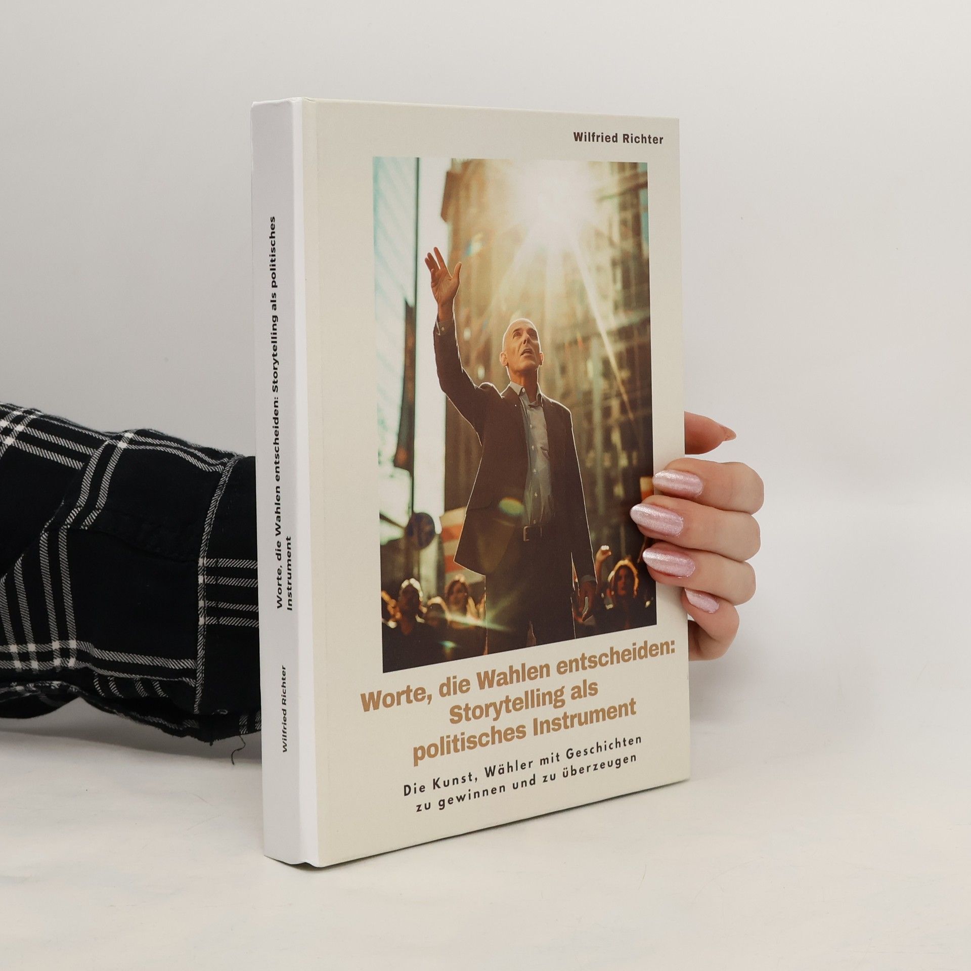 Wilfried Richter Worte, die Wahlen entscheiden