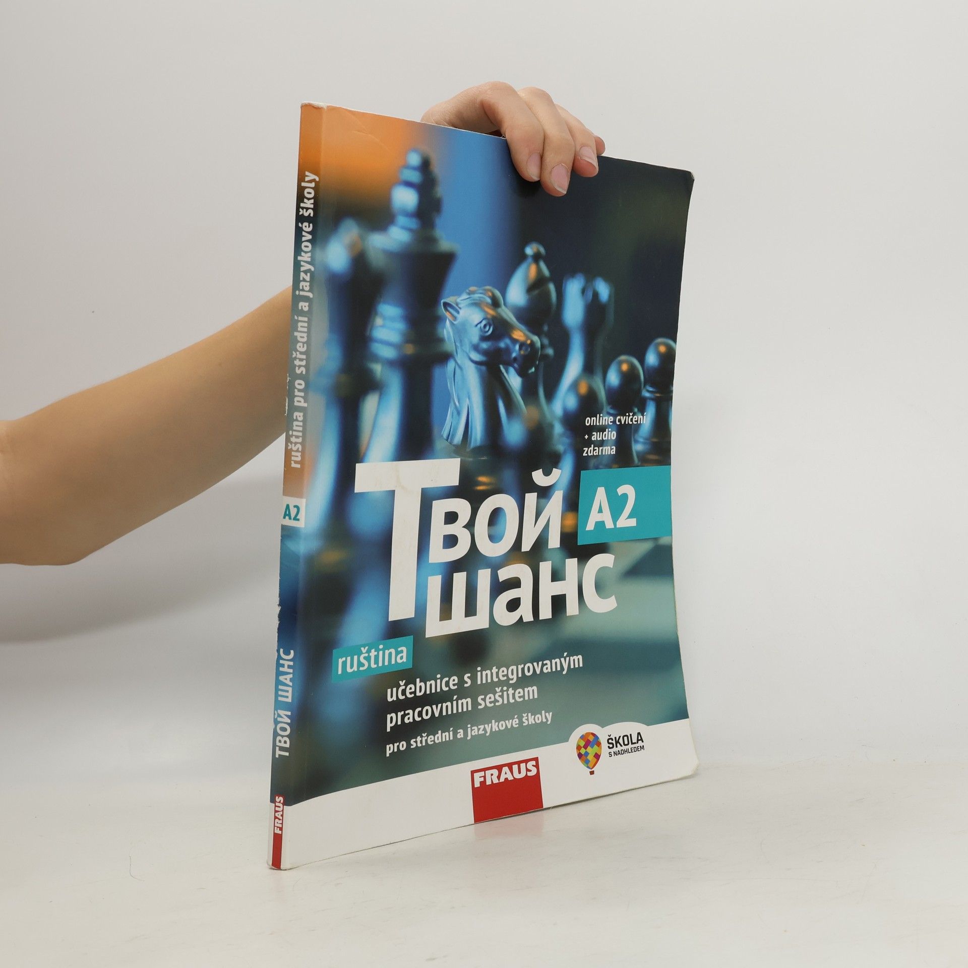 Varvara Golovatina Tvoj šans A2 : ruština pro střední a jazykové školy: učebnice s integrovaným pracovním sešitem