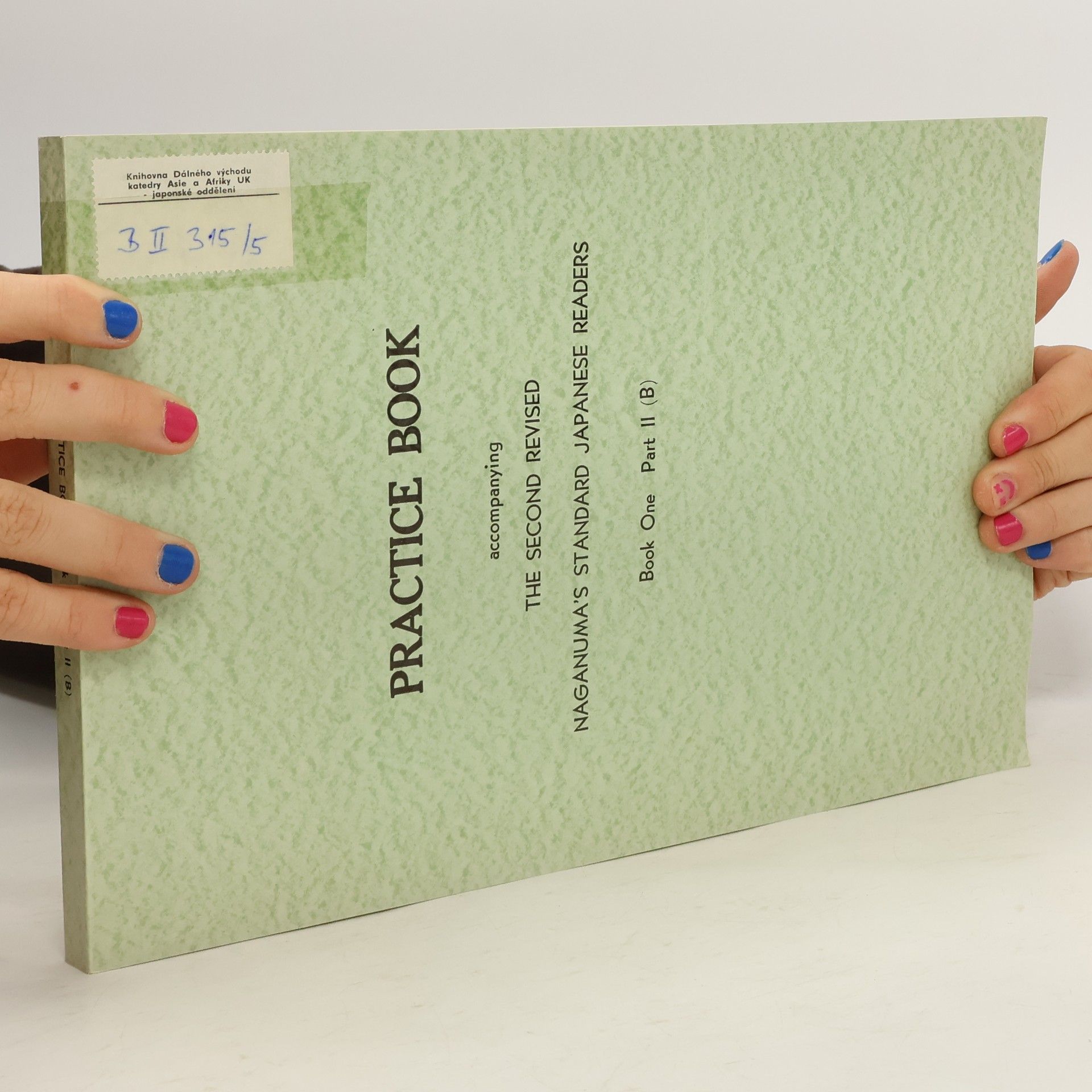 Naganuma Standard Practice Book 1 Part 2b: Accompanying The Second Revised