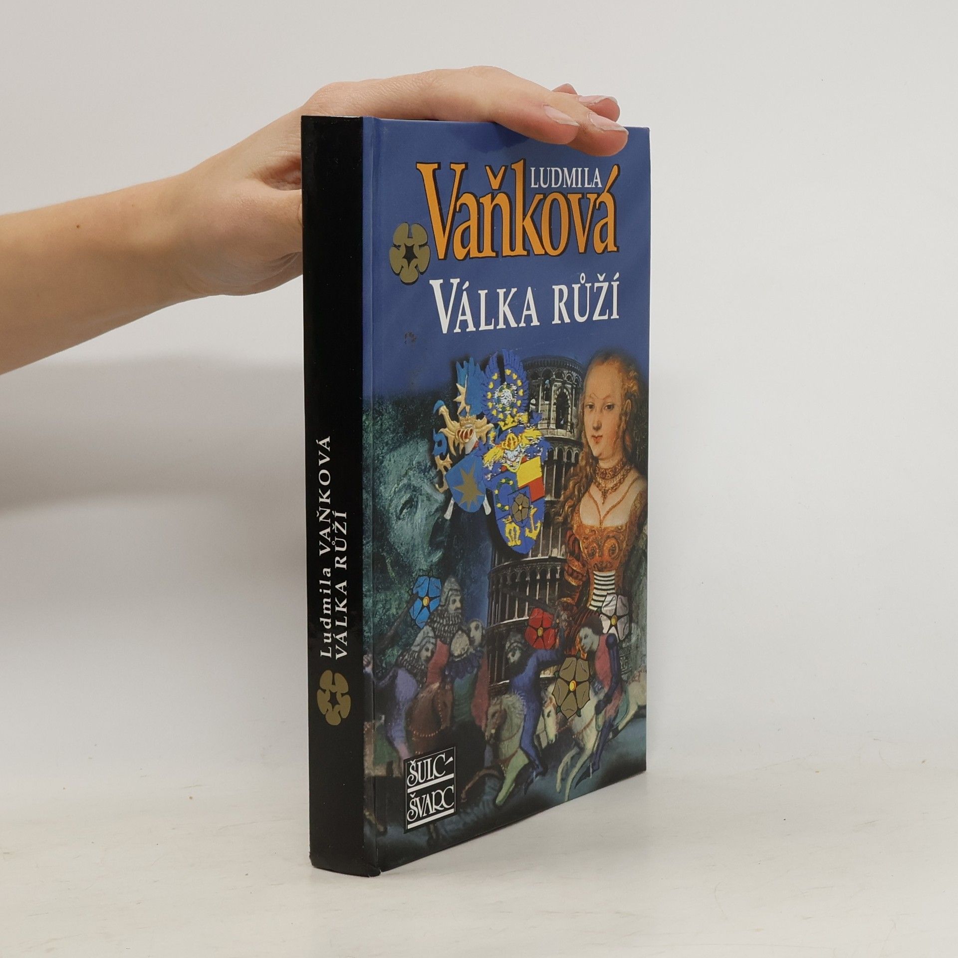 Vaňková Ludmila Válka růží
