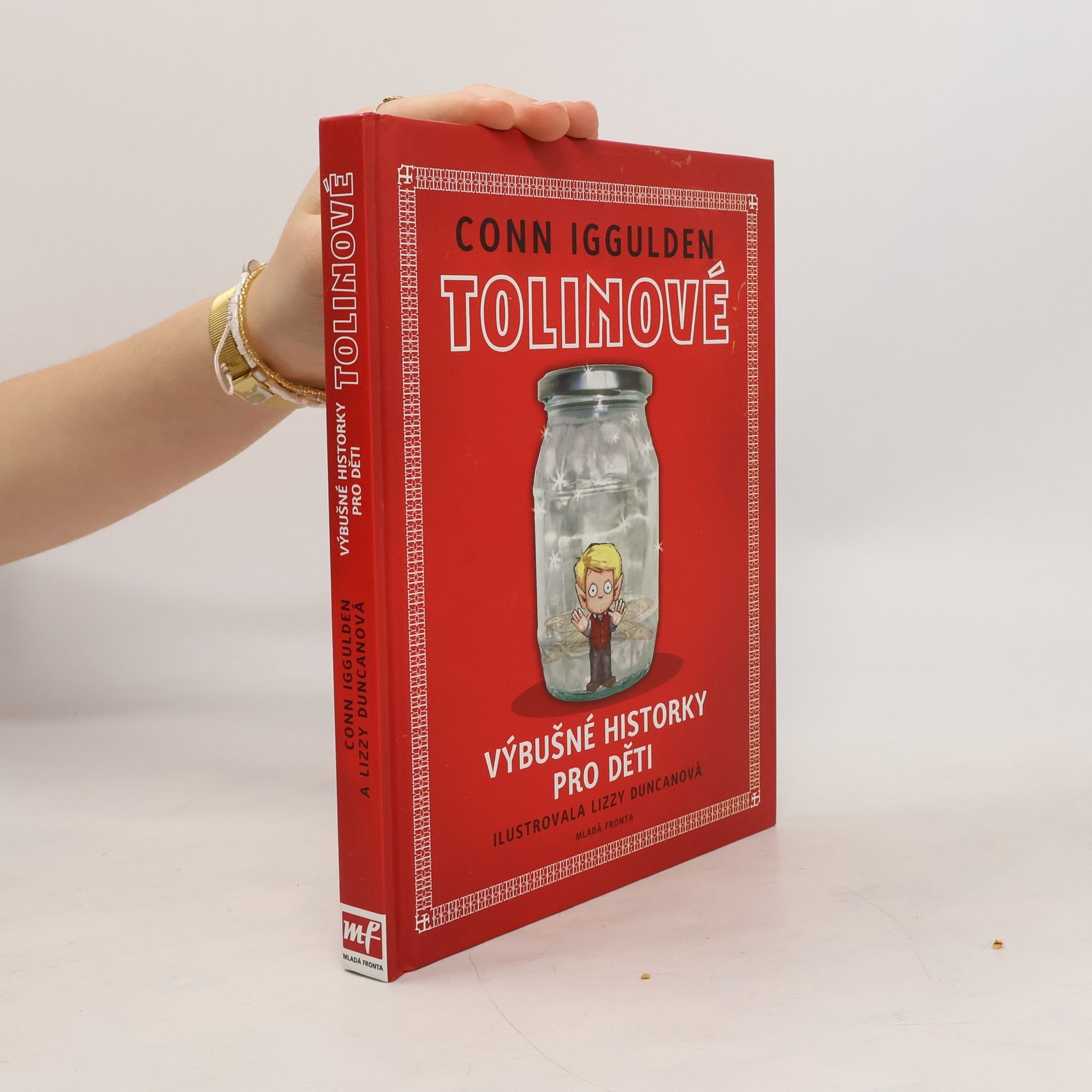 Conn Iggulden Tolinové : výbušné historky pro děti