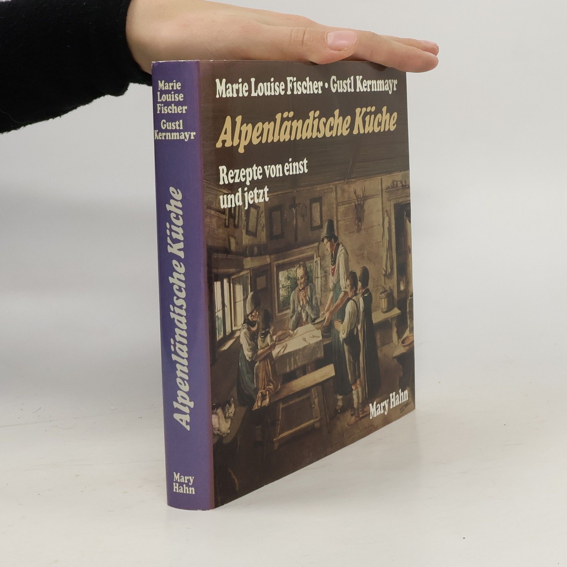 Marie Louise Fischer Alpenländische Küche