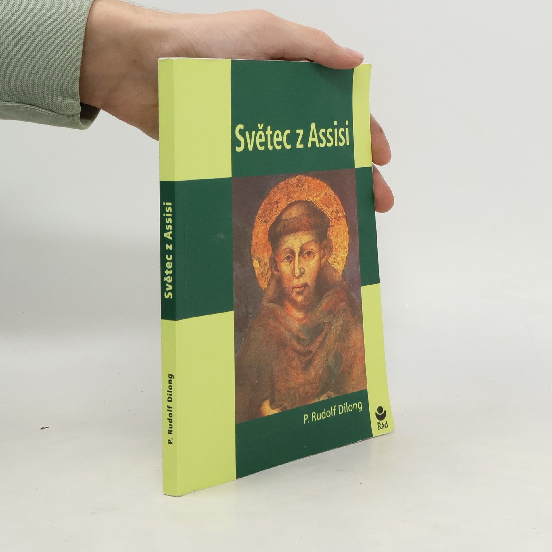 Rudolf Dilong Světec z Assisi