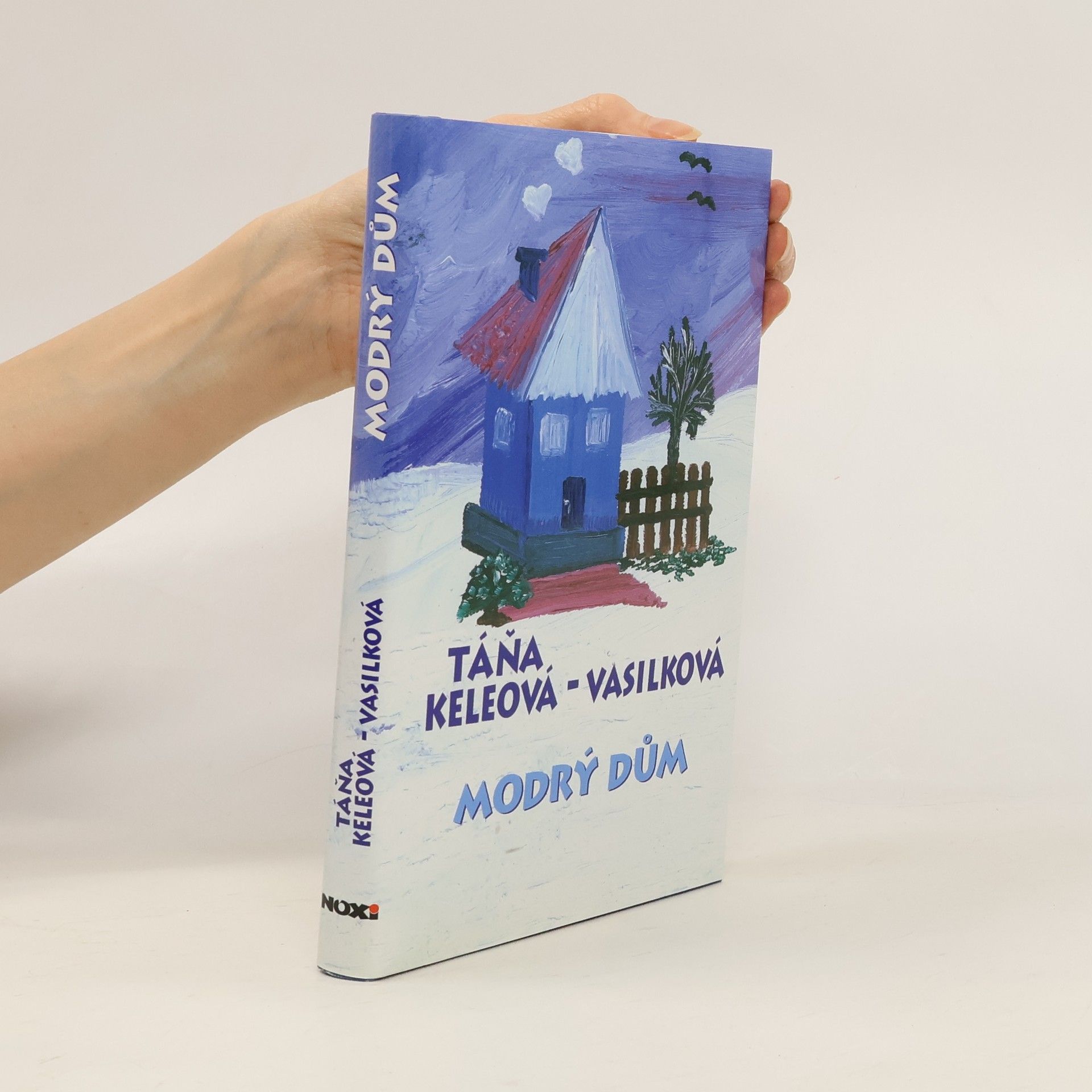 Táňa Keleová Vasilková Modrý dům