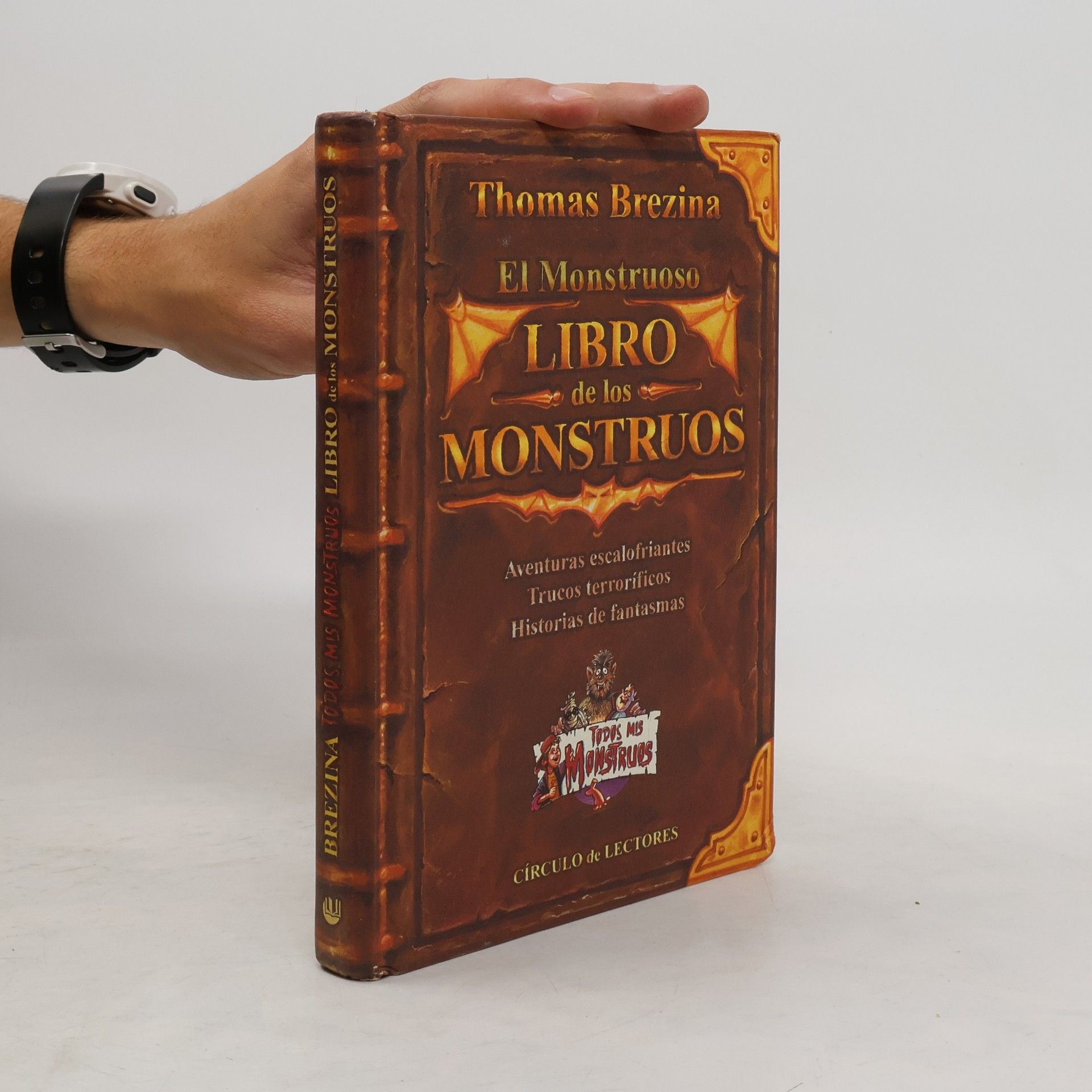 Thomas C. Brezina El monstruoso libro de los monstruos