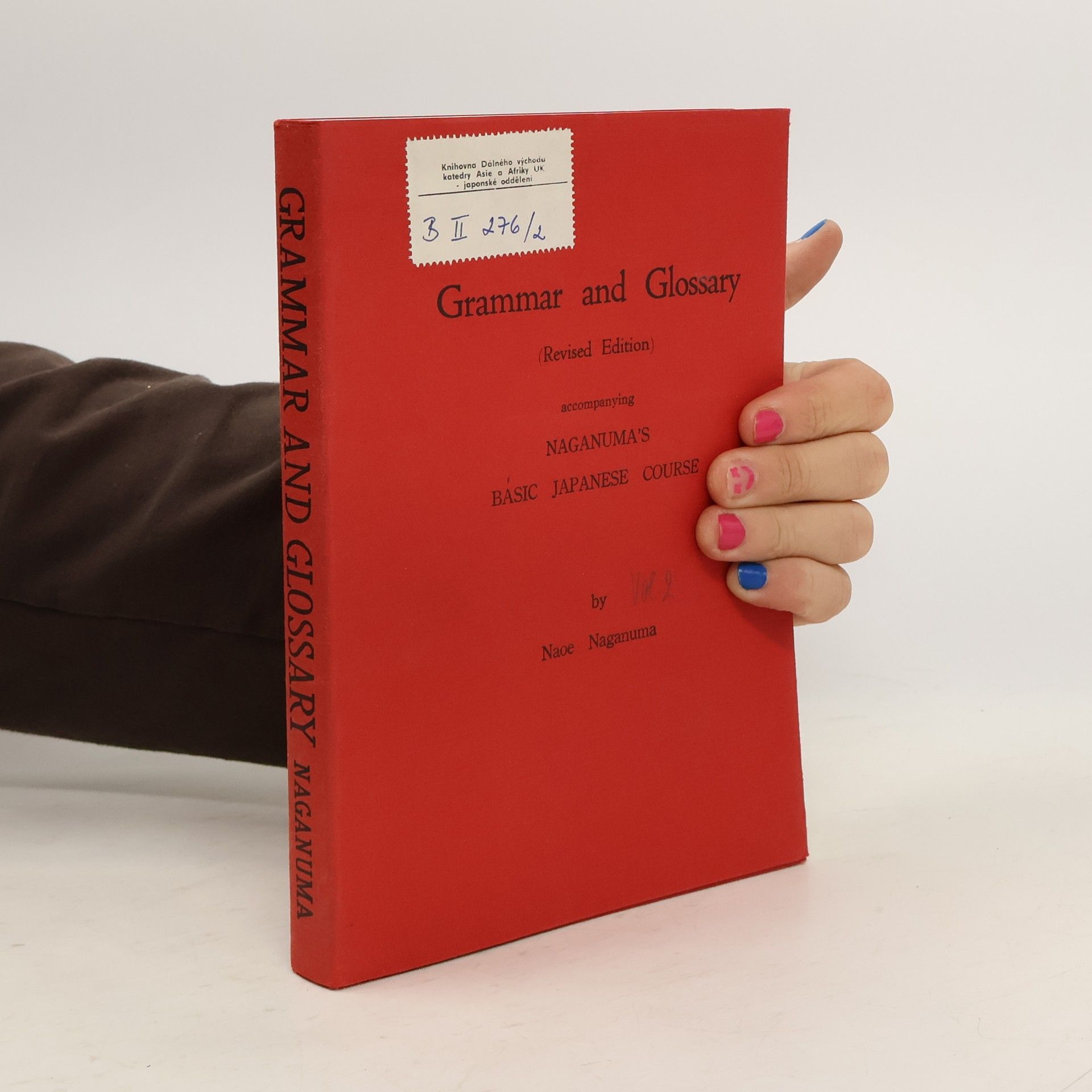 Naoe Naganuma Naganuma's Basic Japanese Course - 2: Grammar and Glossary