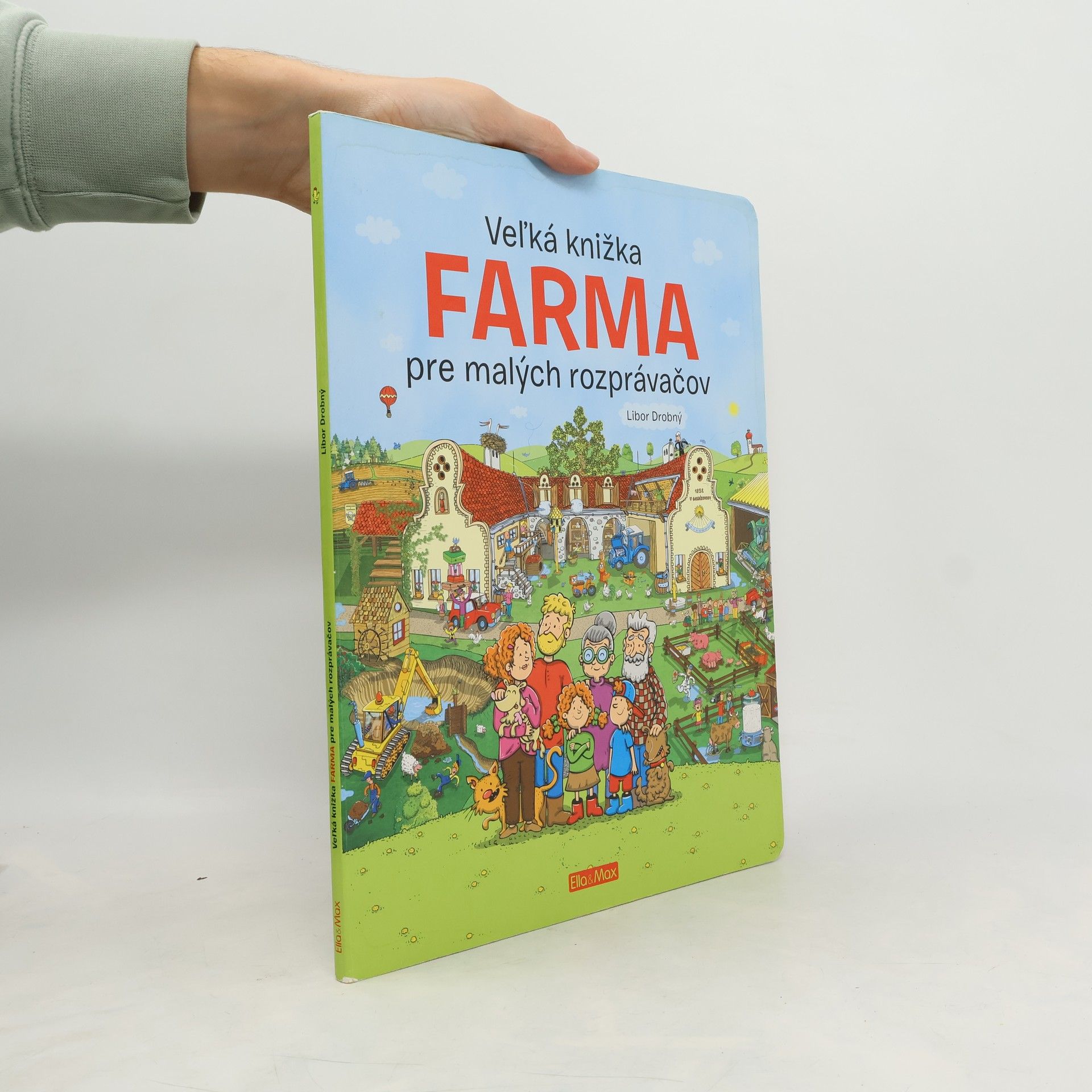Libor Drobný Farma : veľká knižka pre malých rozprávačov