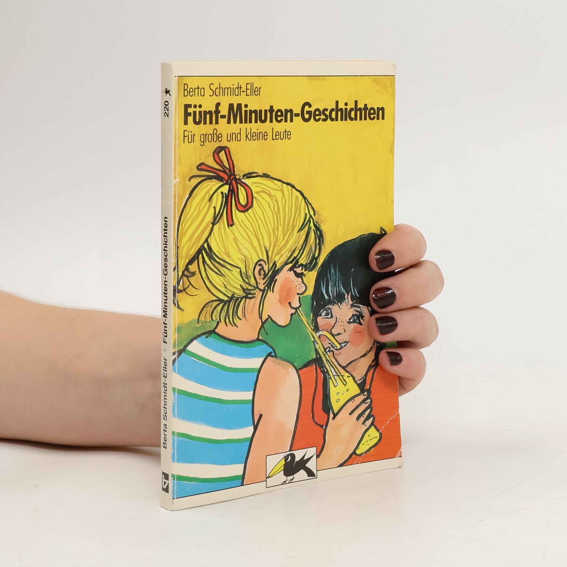 Berta Schmidt-Eller Fünf-Minuten-Geschichten für große und kleine Leute