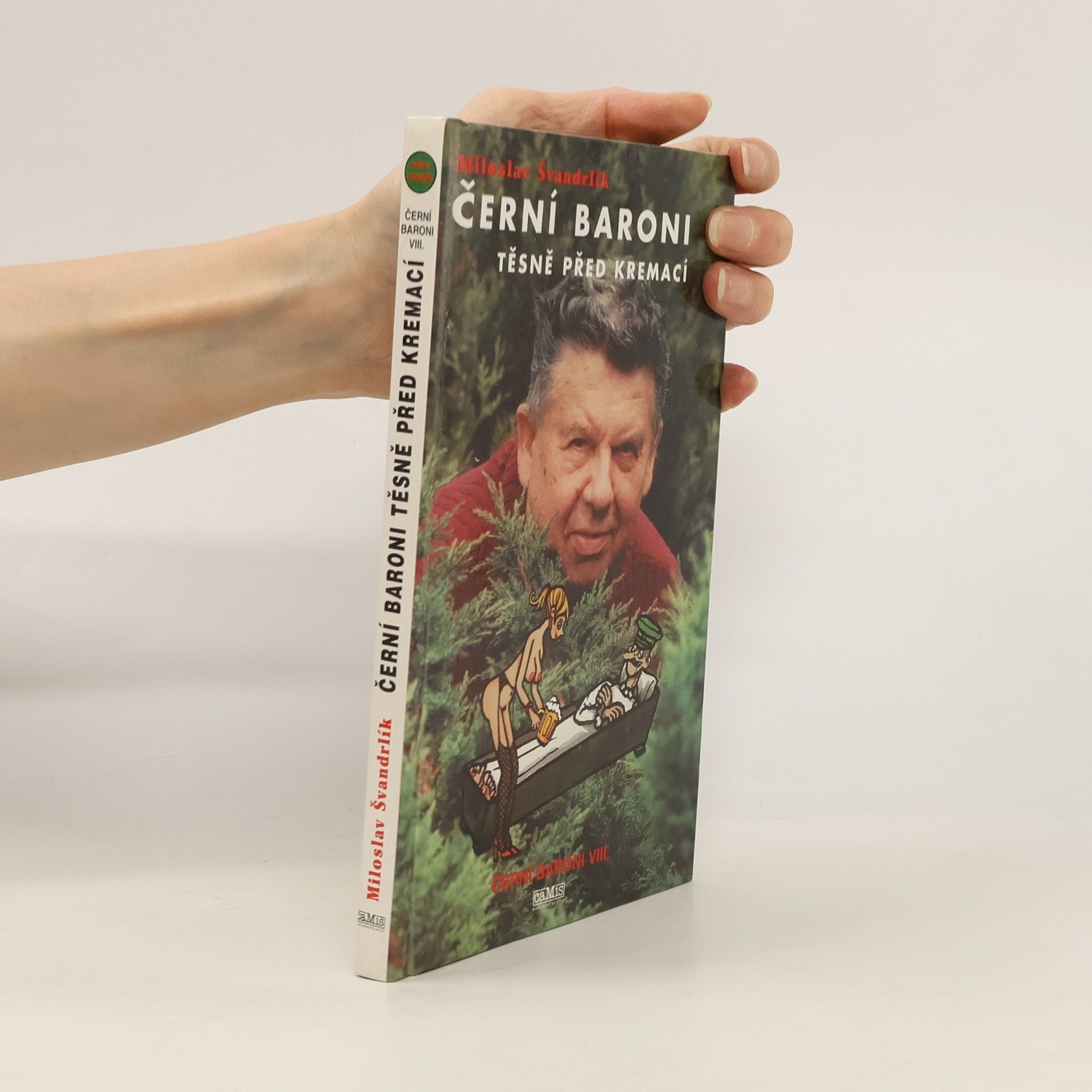 Černí baroni těsně před kremací : Černí baroni VIII