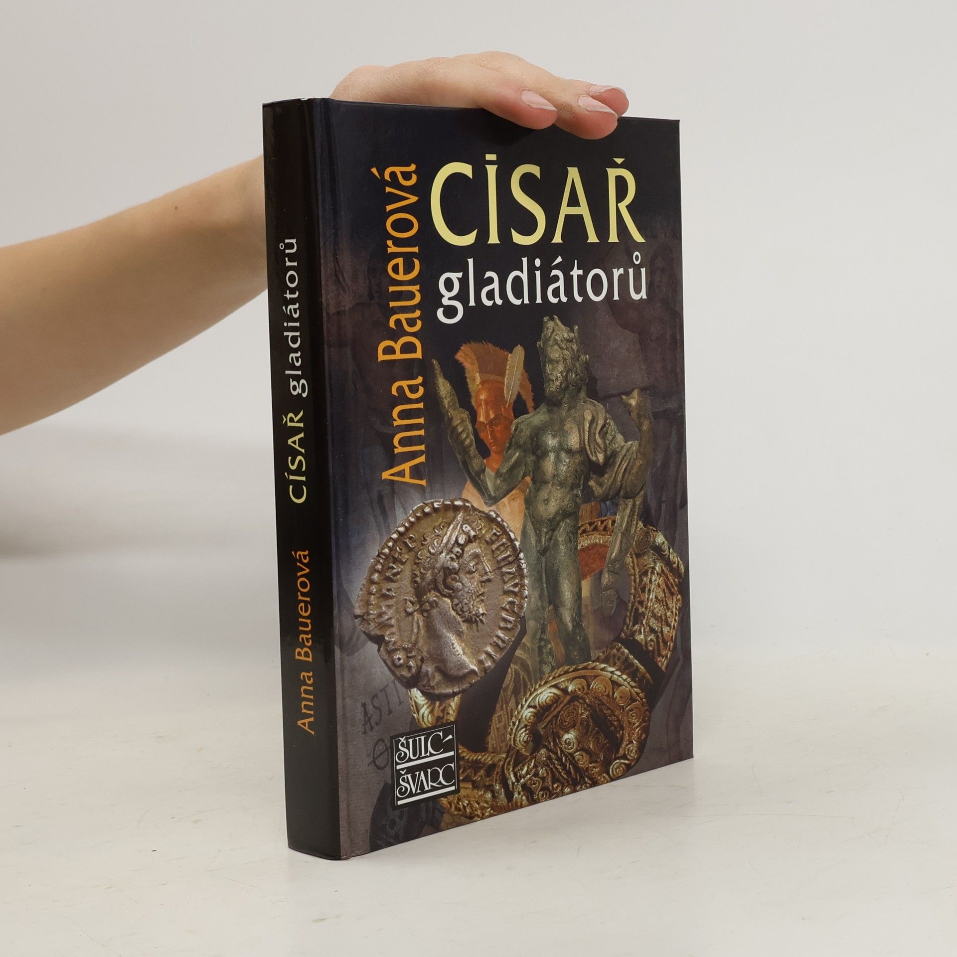 Anna Bauerová Císař gladiátorů