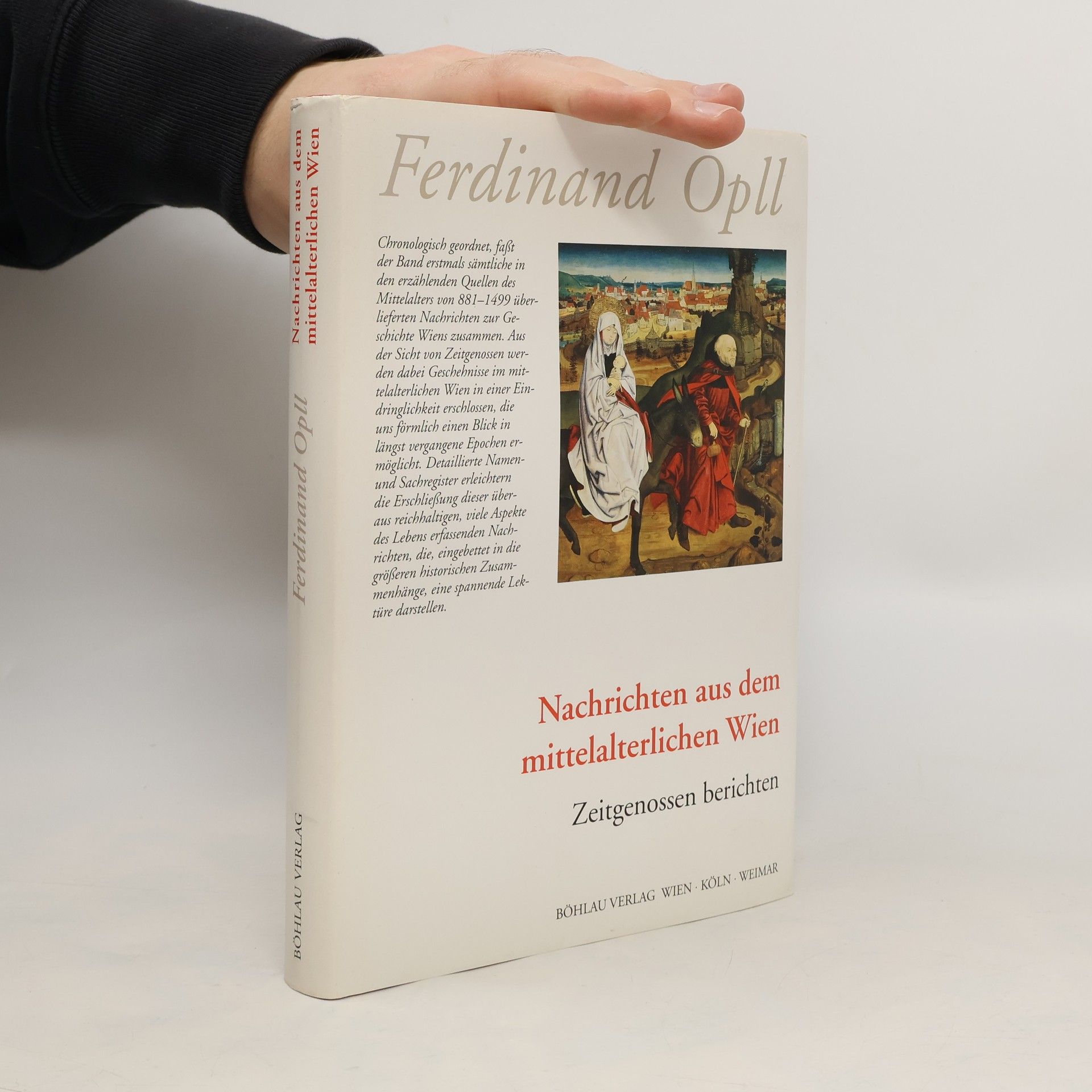 Ferdinand Opll Nachrichten aus dem mittelalterlichen Wien