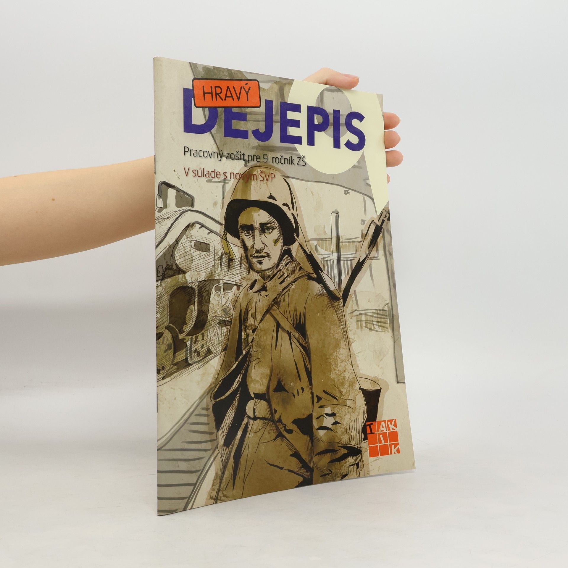 Hravý dějepis - pracovný zošit pre 9. ročník ZŠ