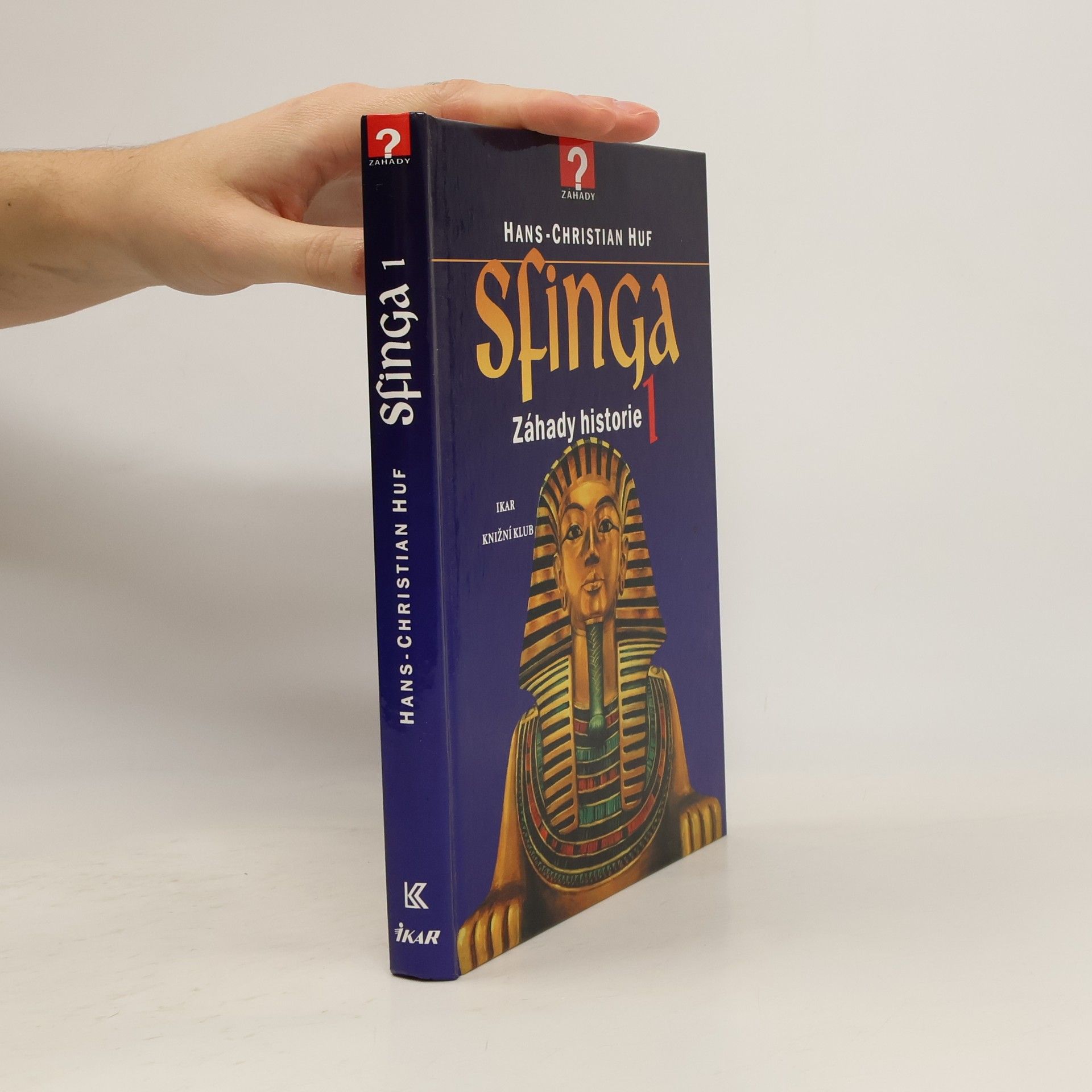 Sfinga 1 : záhady historie