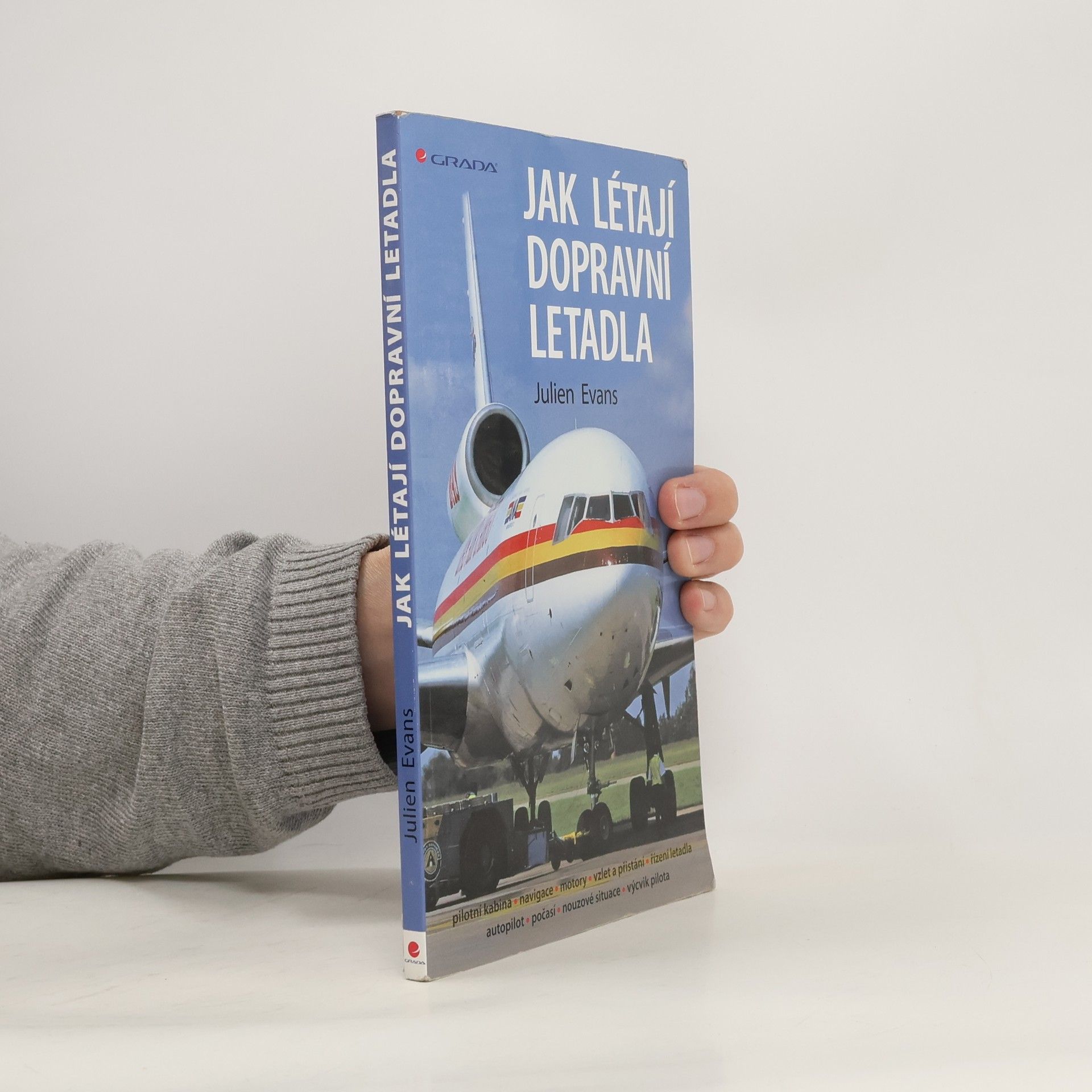 Julien Evans Jak létají dopravní letadla