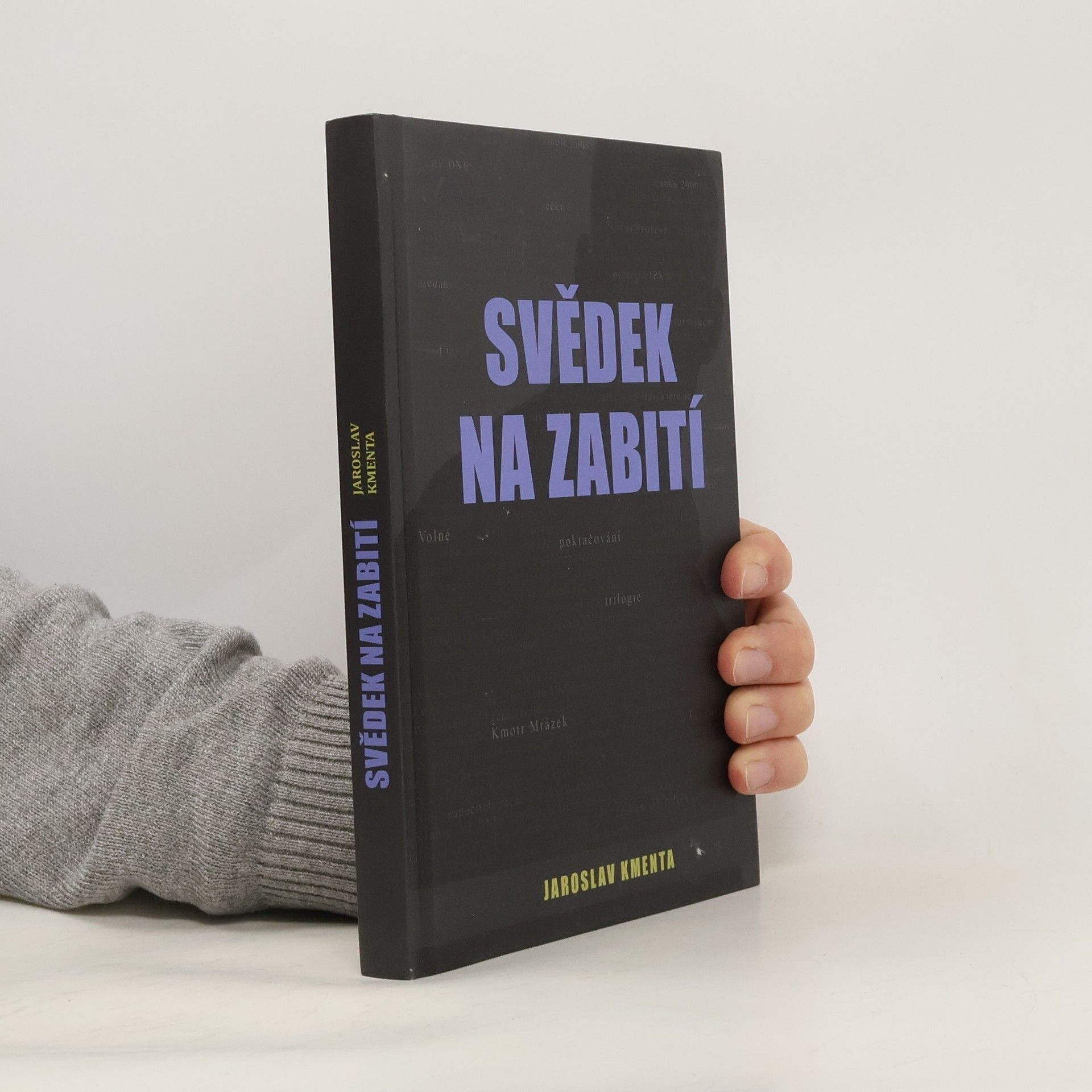 Jaroslav Kmenta Svědek na zabití