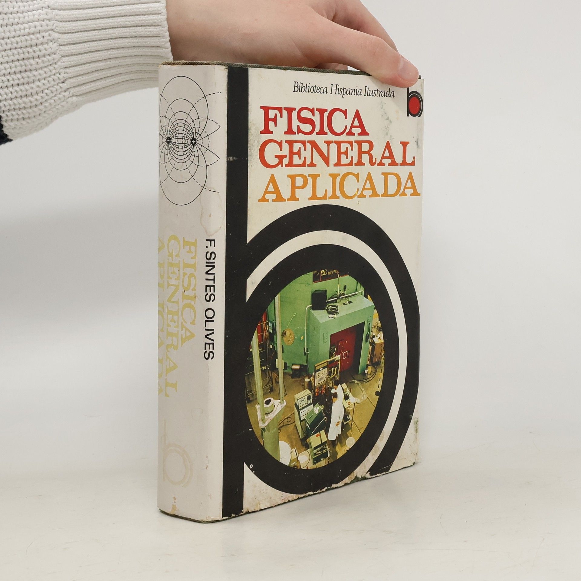 Francisco Faustino Sintes Olives Física general aplicada