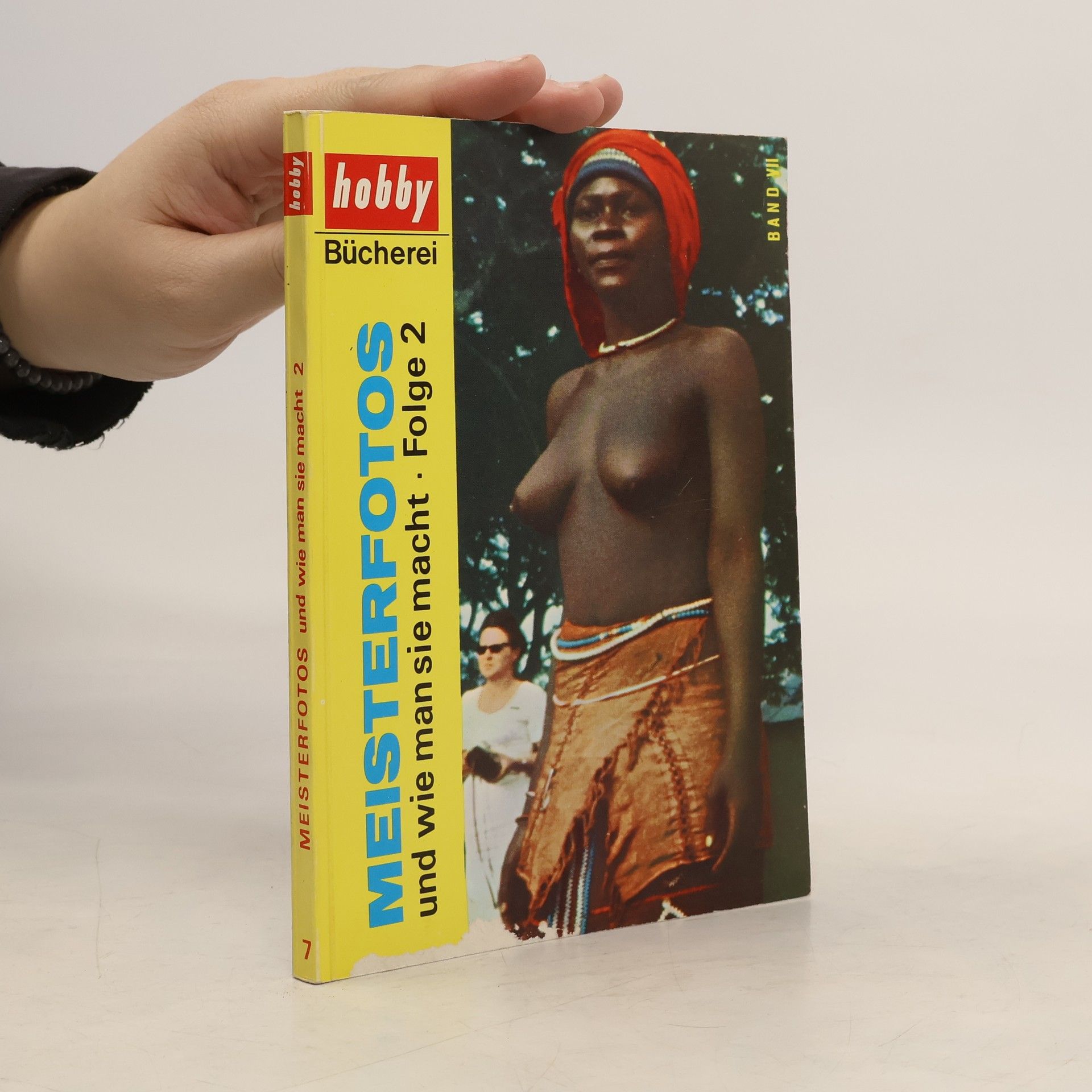 Hugo ed. Schöttle Meisterfotos und wie man sie macht, Folge 2