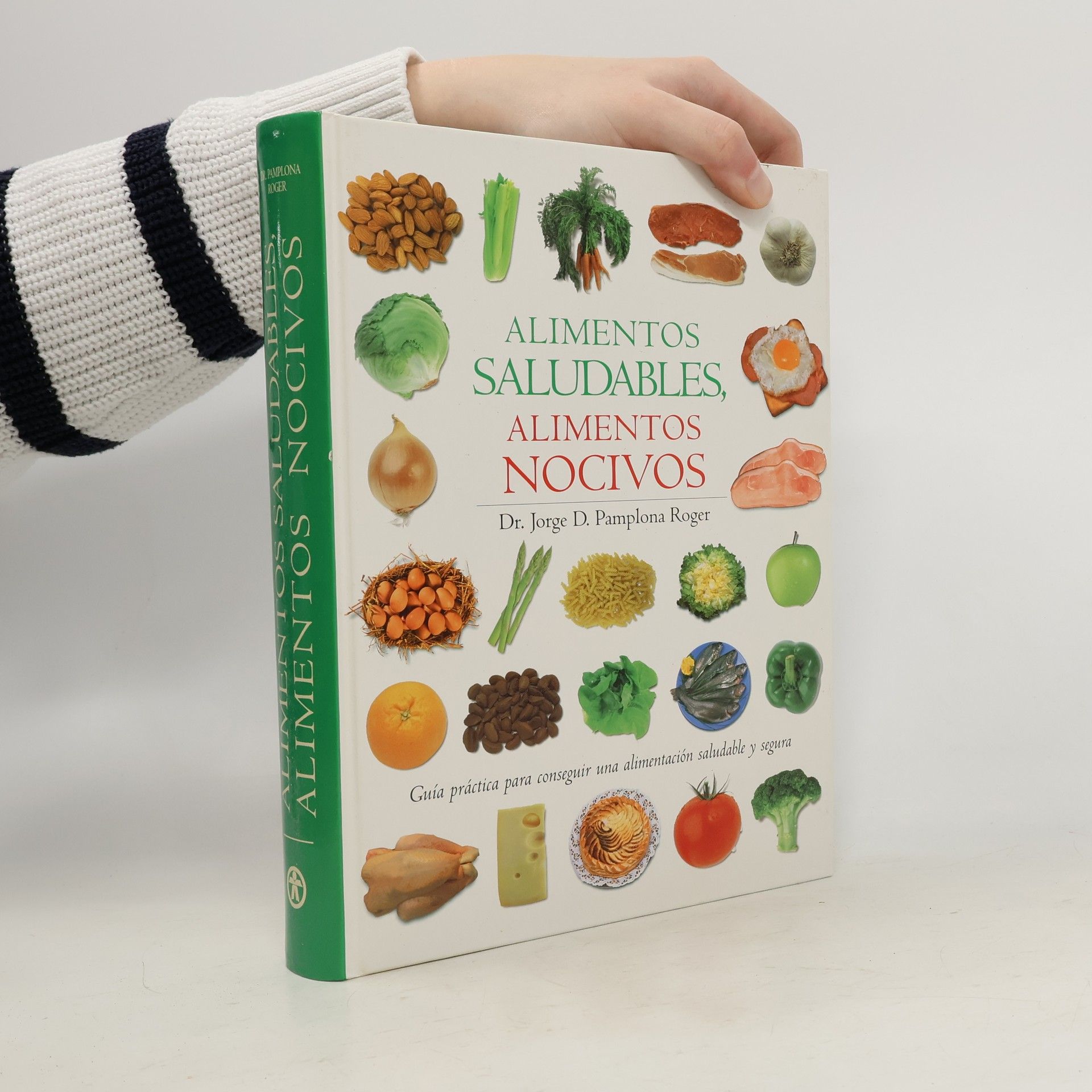 Dr. Jorge D. Pamplona Roger Alimentos saludables