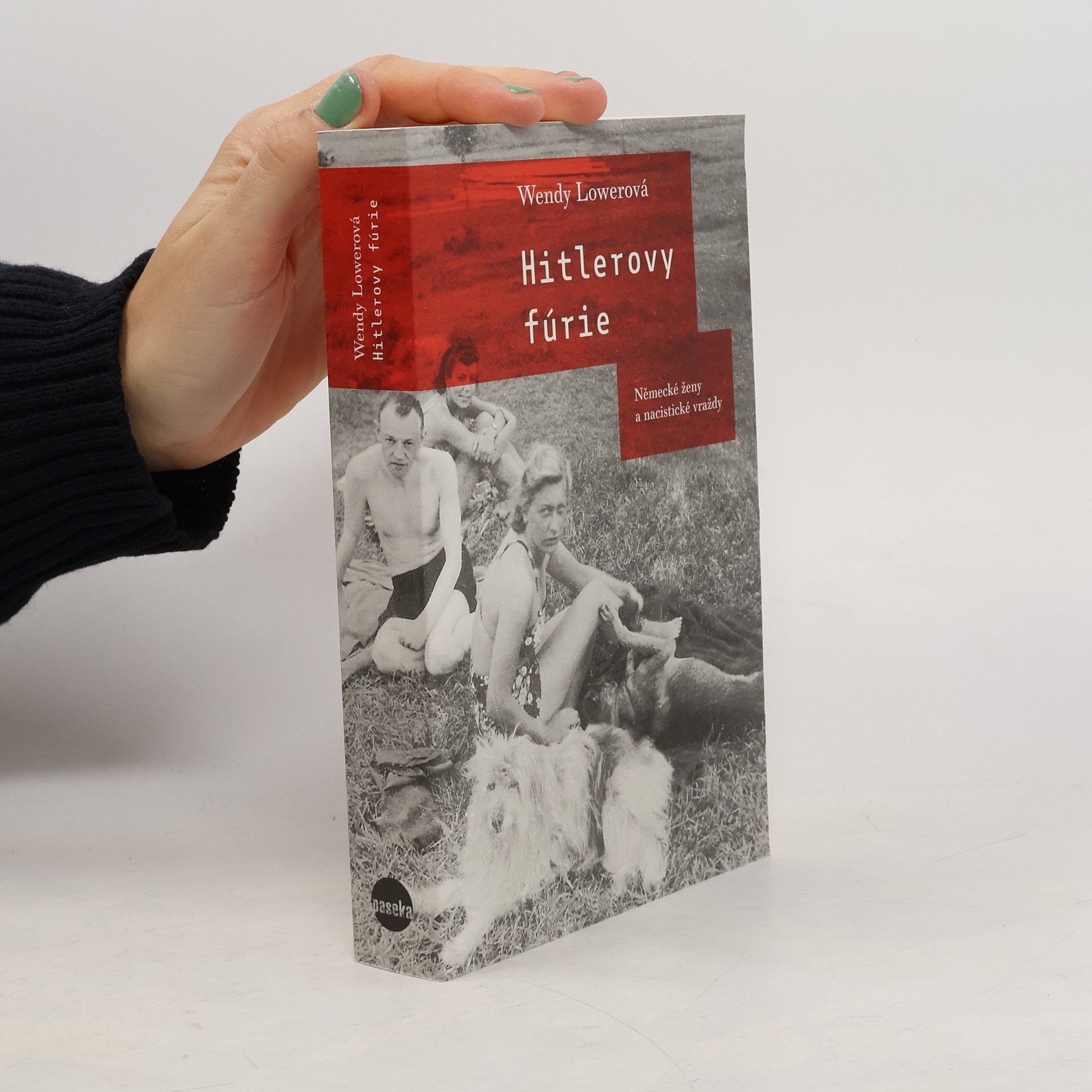 Wendy Lower Hitlerovy fúrie