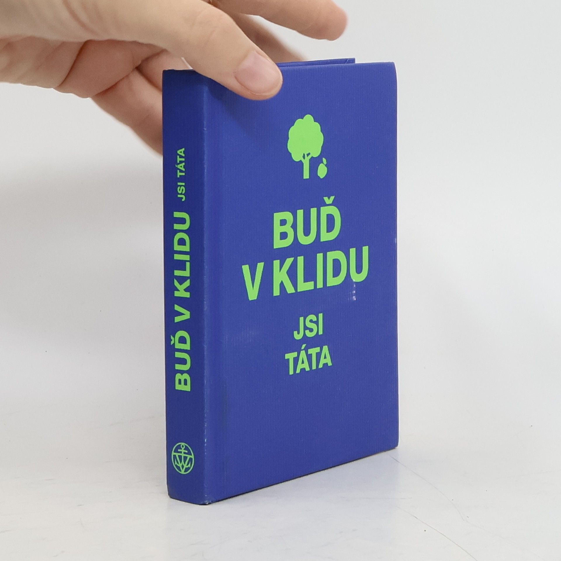 Buď v klidu, jsi táta