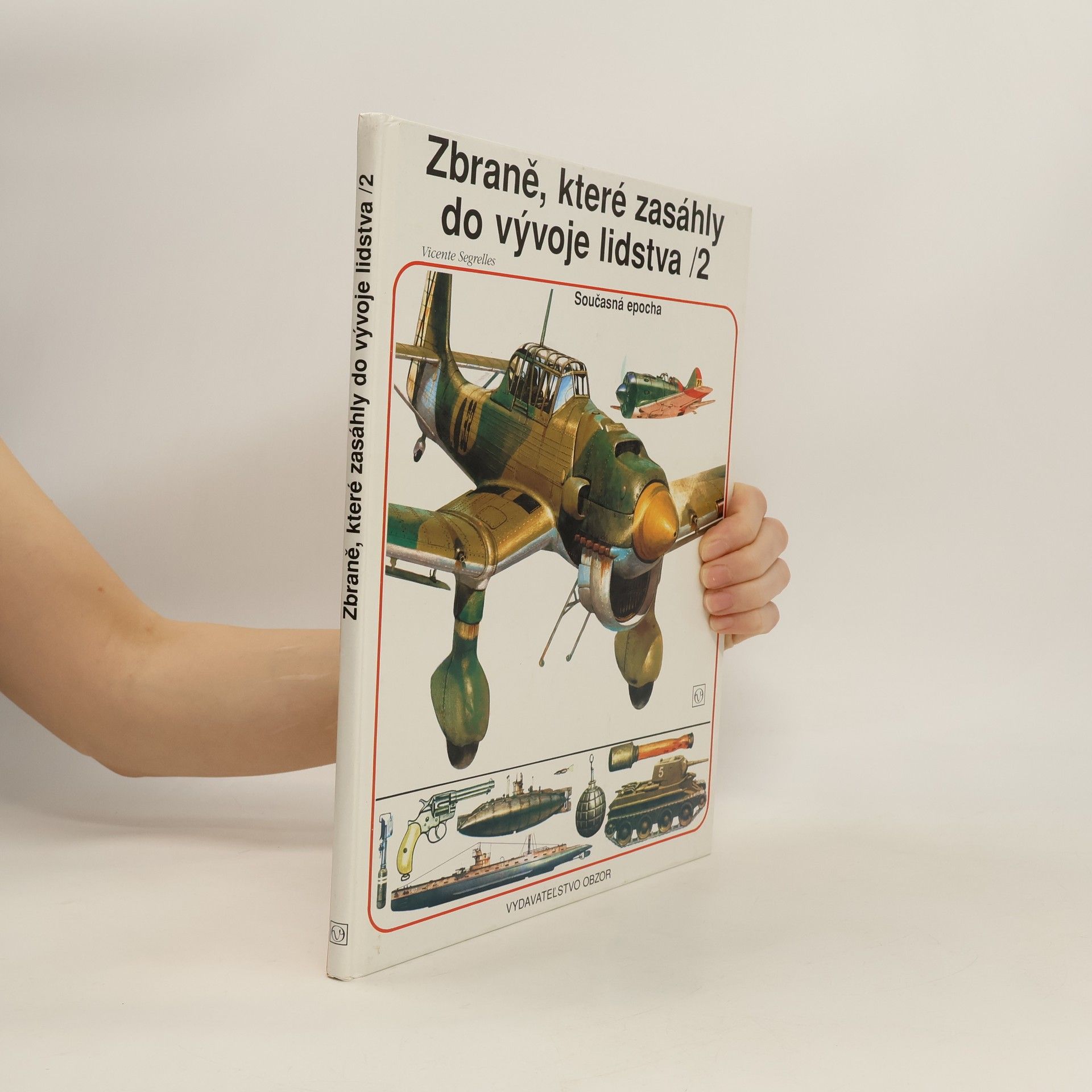 Vicente Segrelles Zbraně, které zasáhly do vývoje lidstva 2