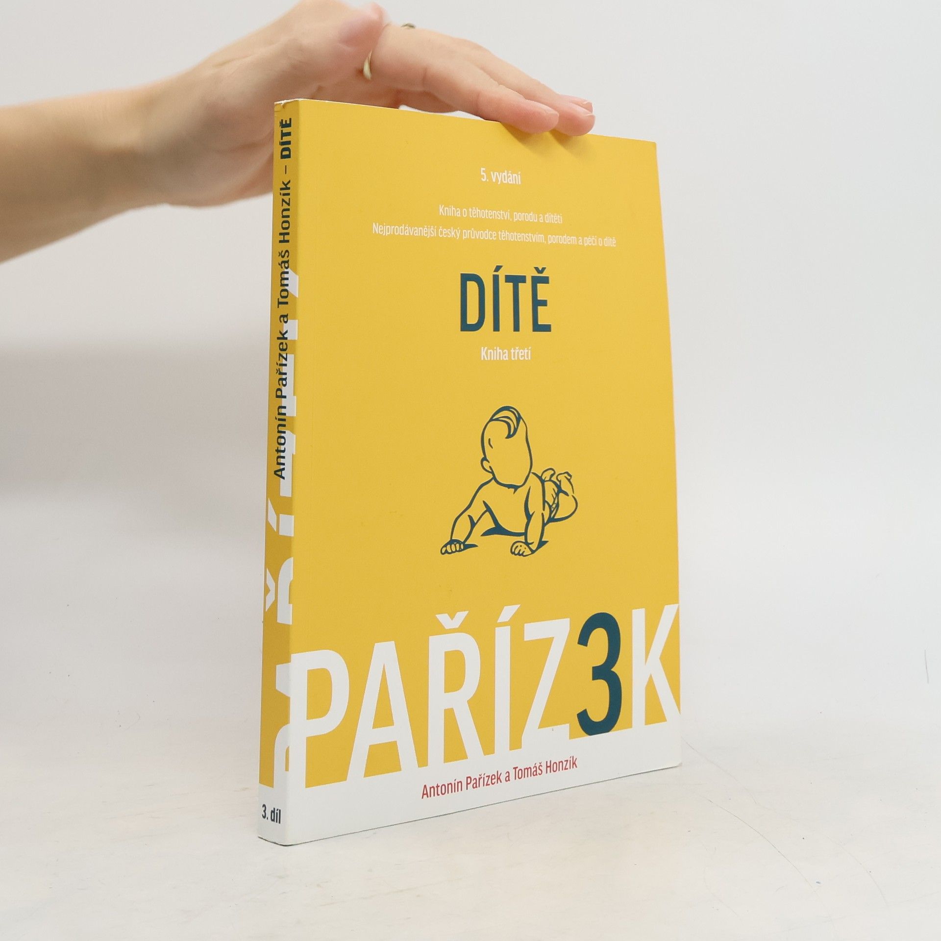 Kniha o těhotenství, porodu a dítěti: 3. díl, Dítě