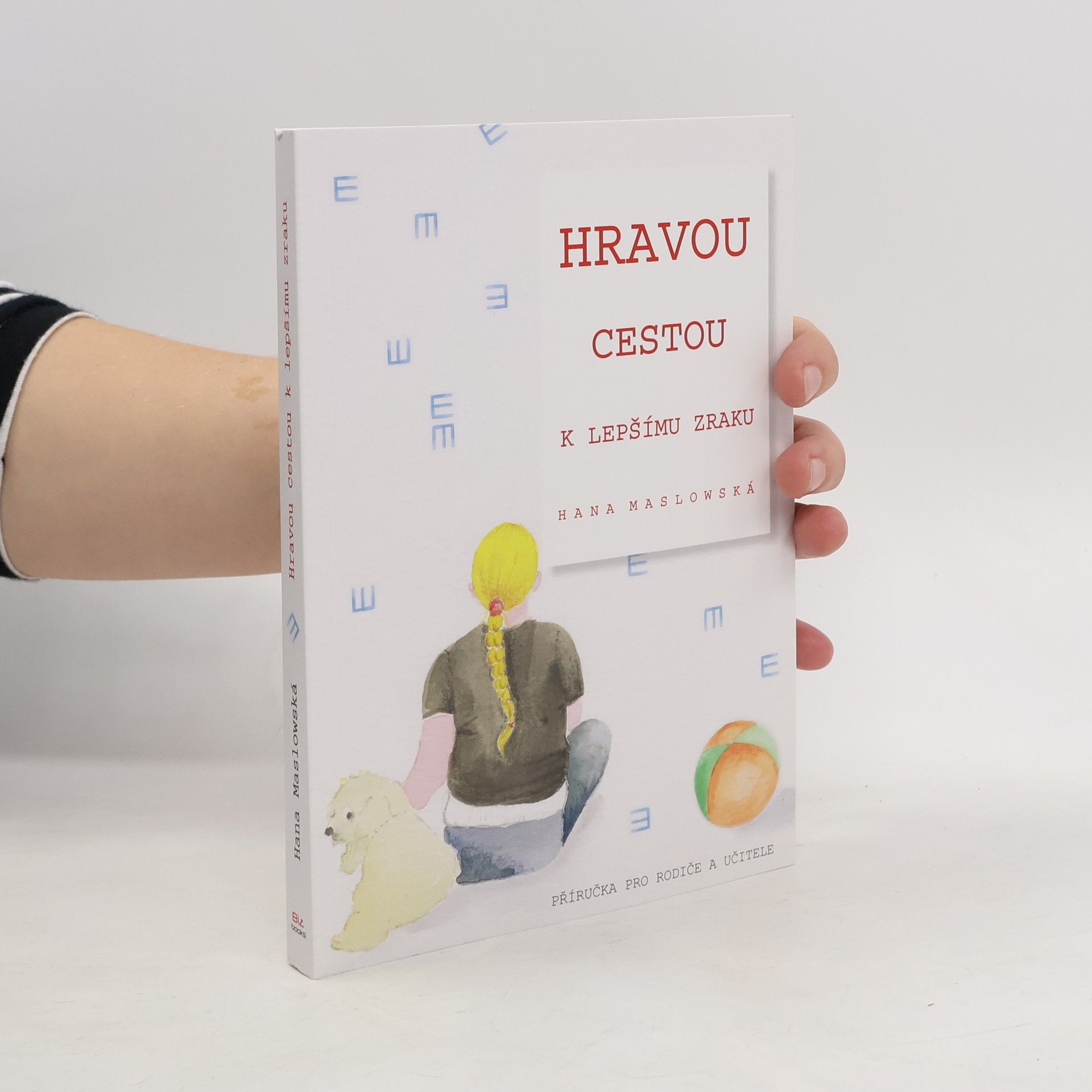 Hravou cestou k lepšímu zraku. Příručka pro rodiče a učitele