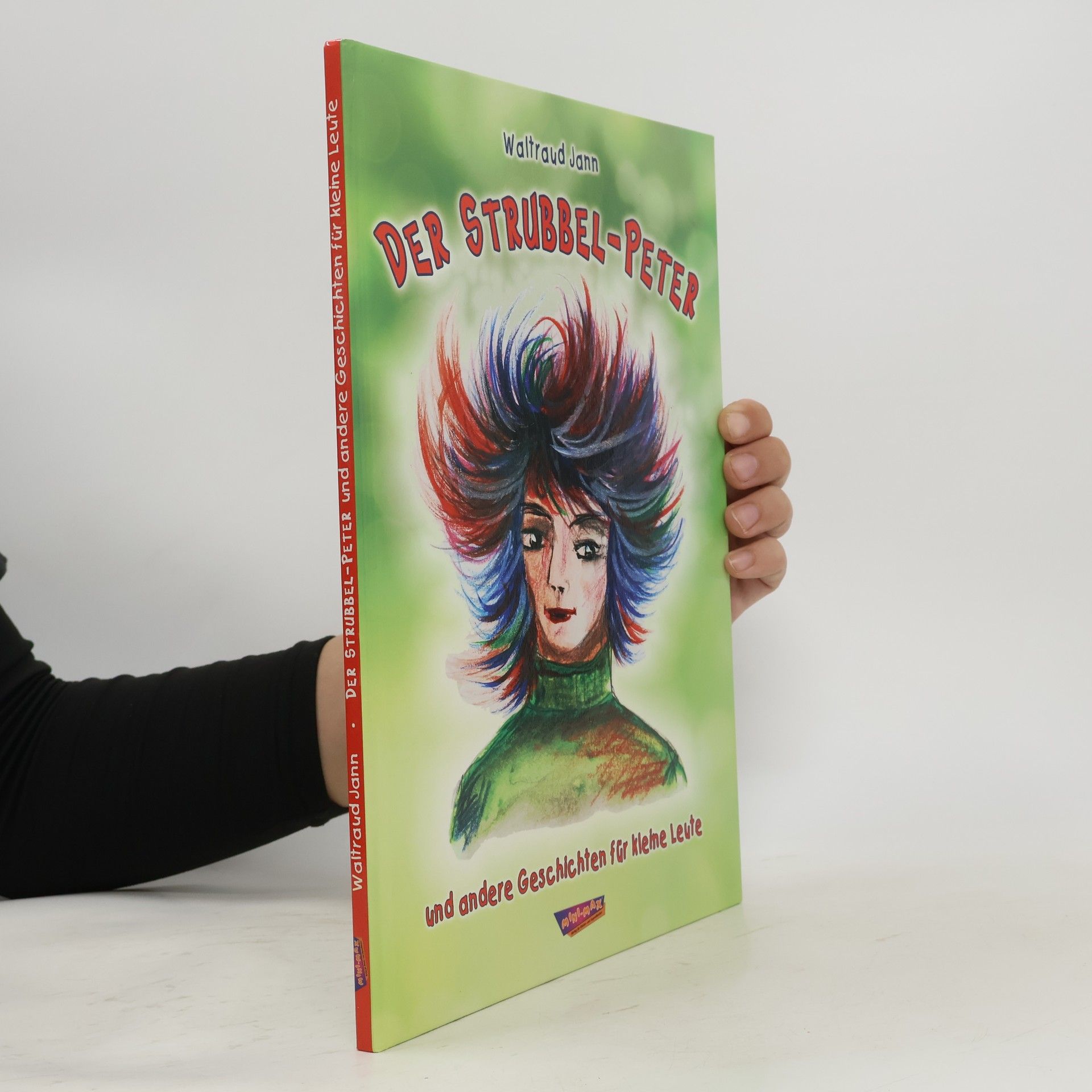 Waltraud Jann Der Strubbel-Peter