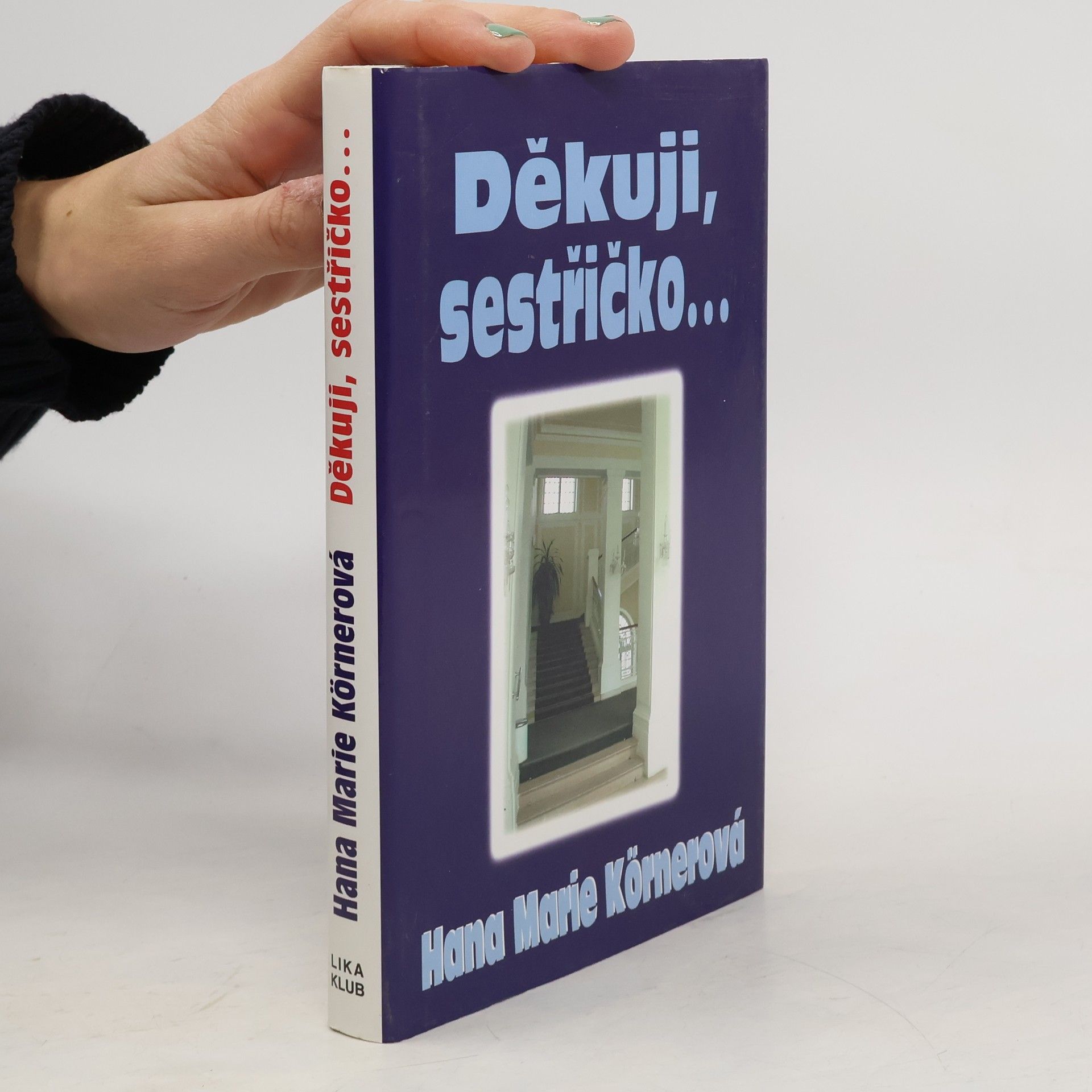 Hana Marie Körnerová Děkuji, sestřičko