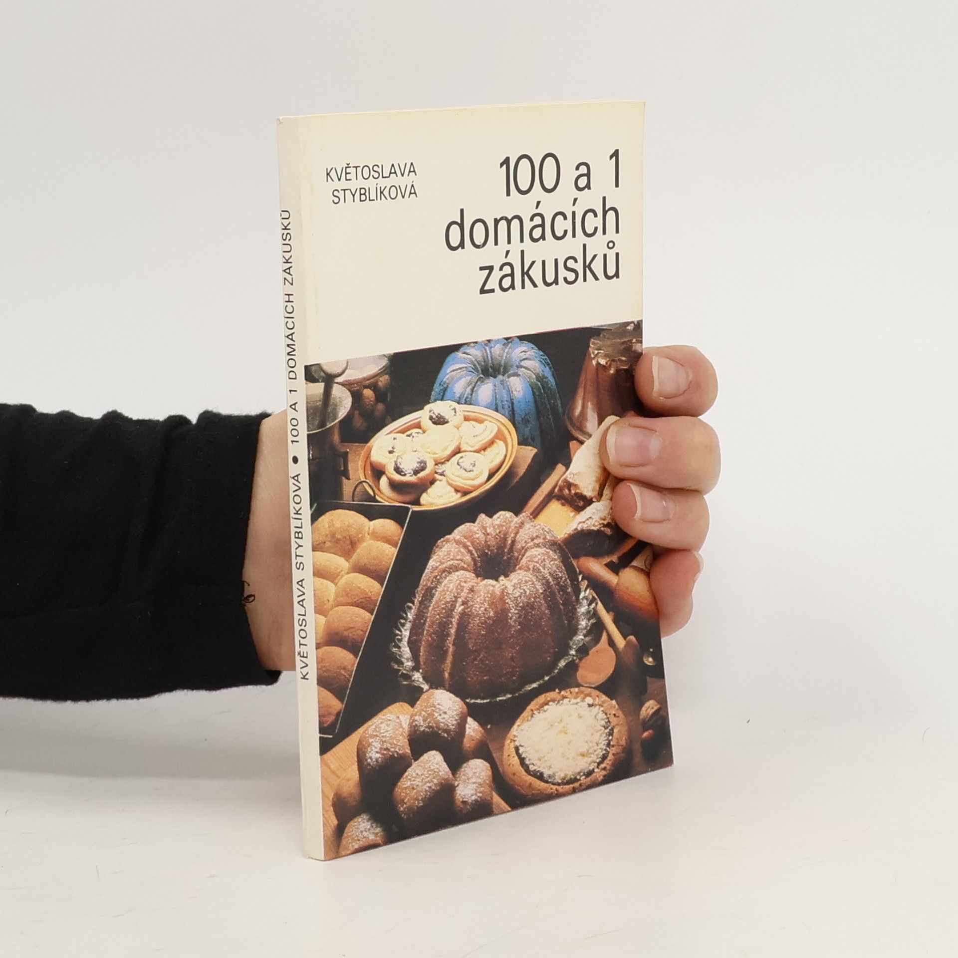 Květoslava Styblíková 100 a 1 domácích zákusků