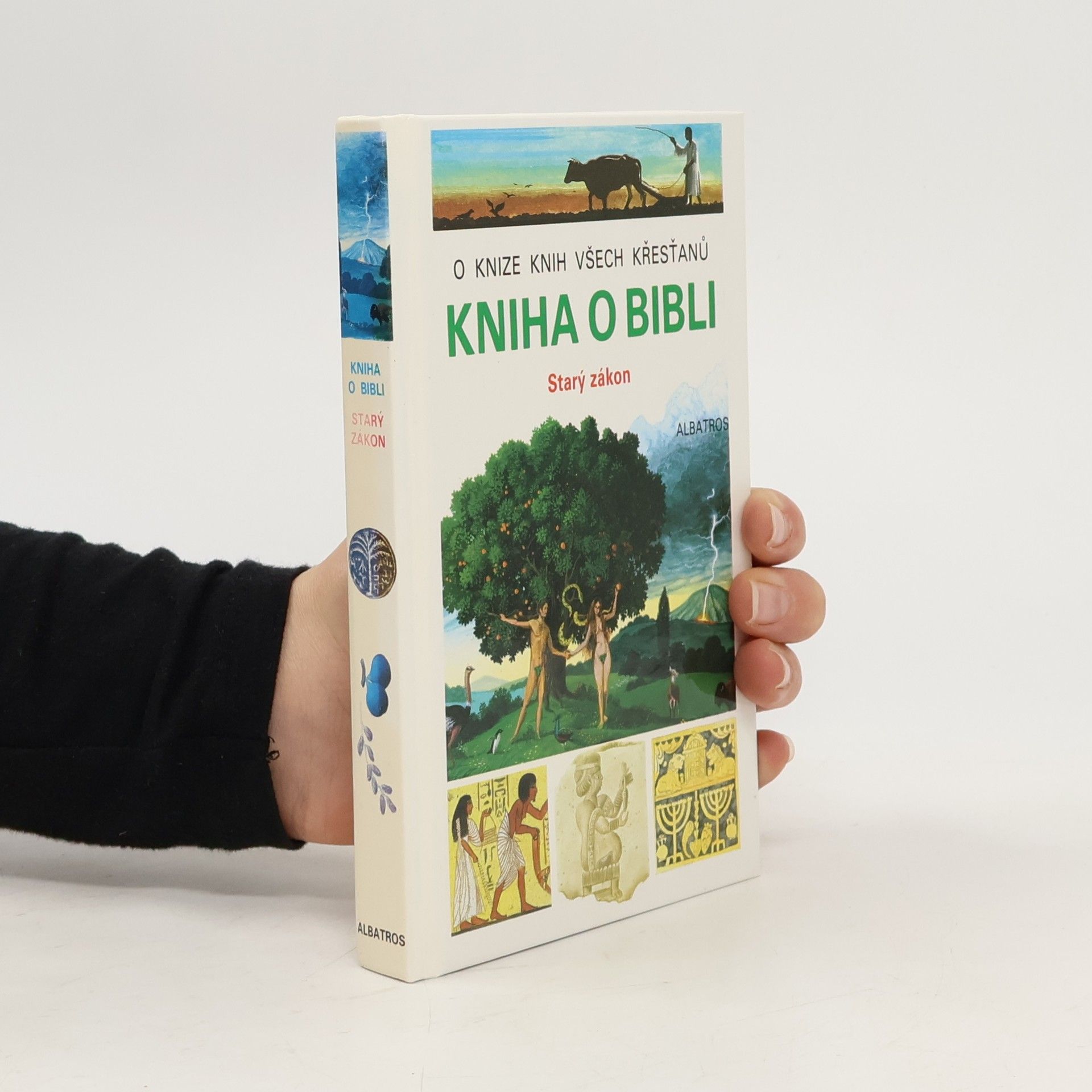 Jacques Musset Kniha o Bibli : Starý zákon