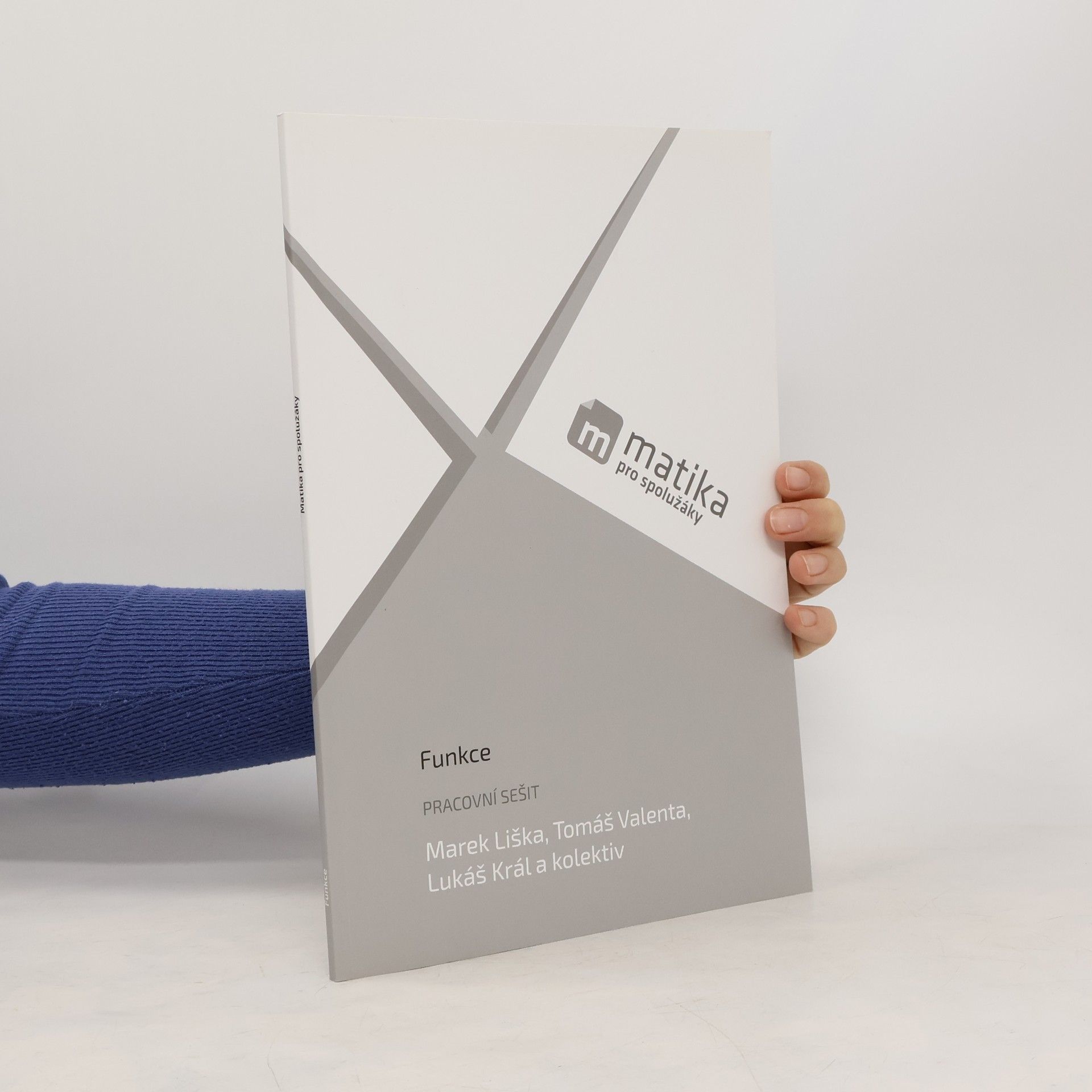 Marek Liška Matika pro spolužáky. Funkce : pracovní sešit