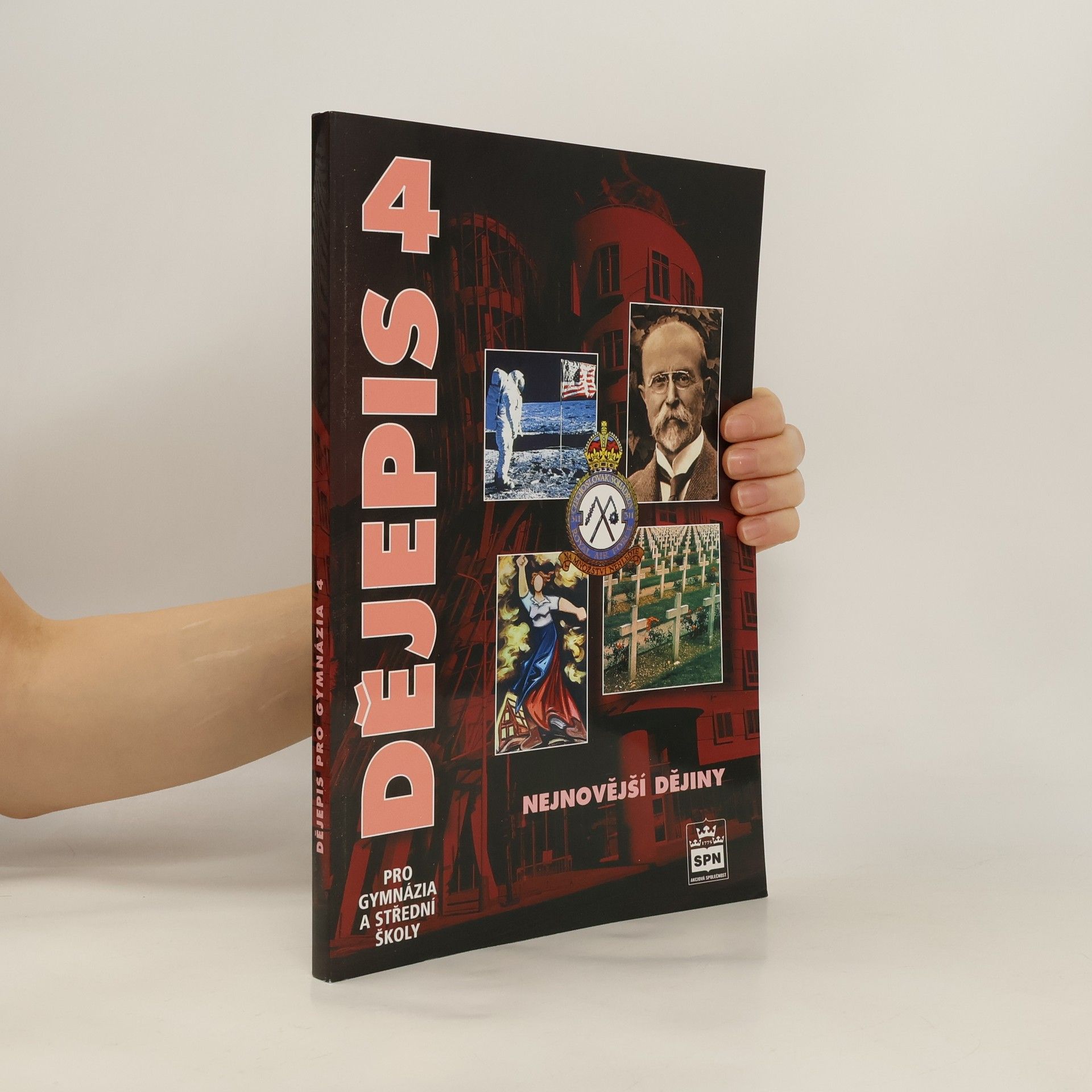 Auteurscollectief Dějepis pro gymnázia a střední školy. 4 - Nejnovější dějiny