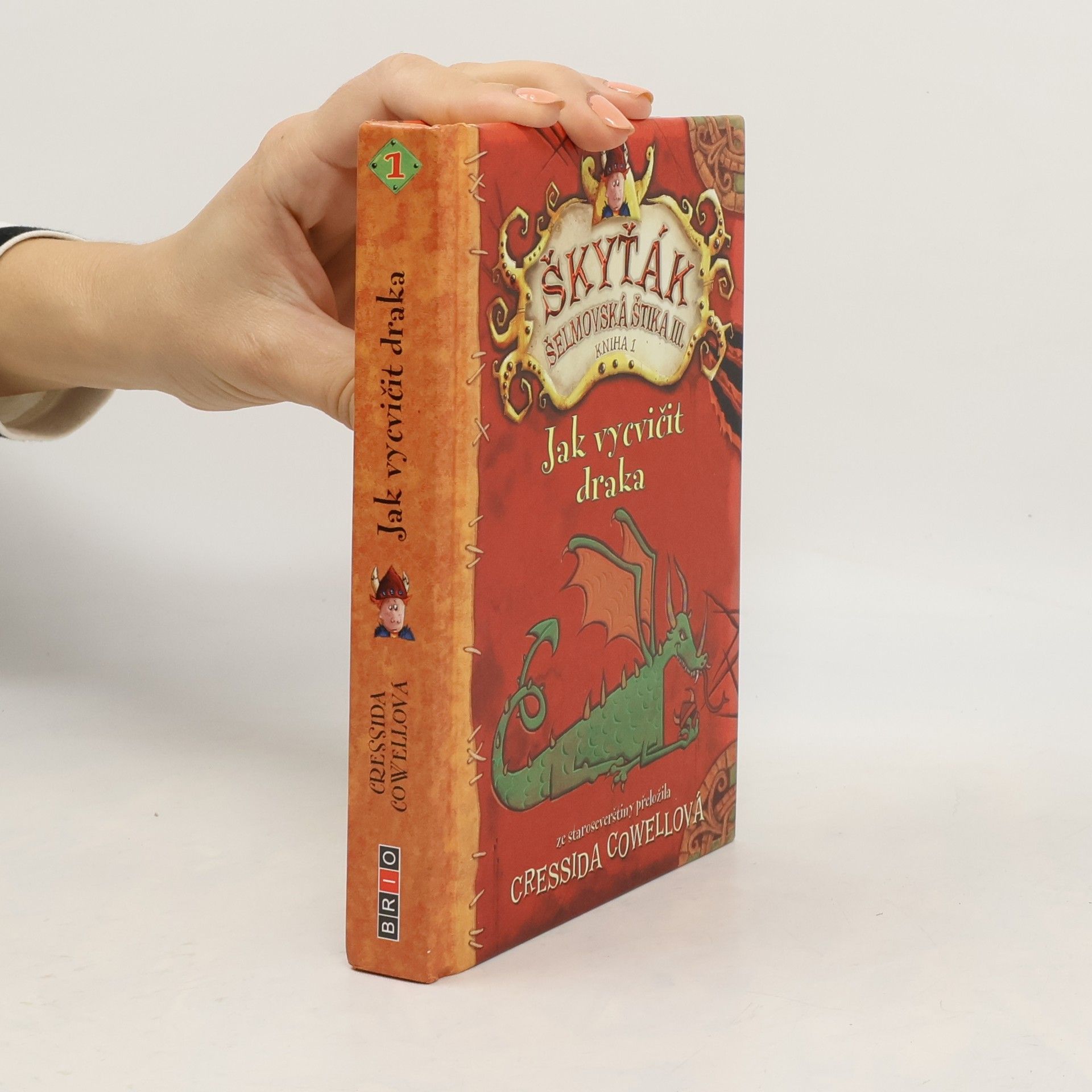 Cressida Cowell Jak vycvičit draka. Škyťák Šelmovská Štika 3