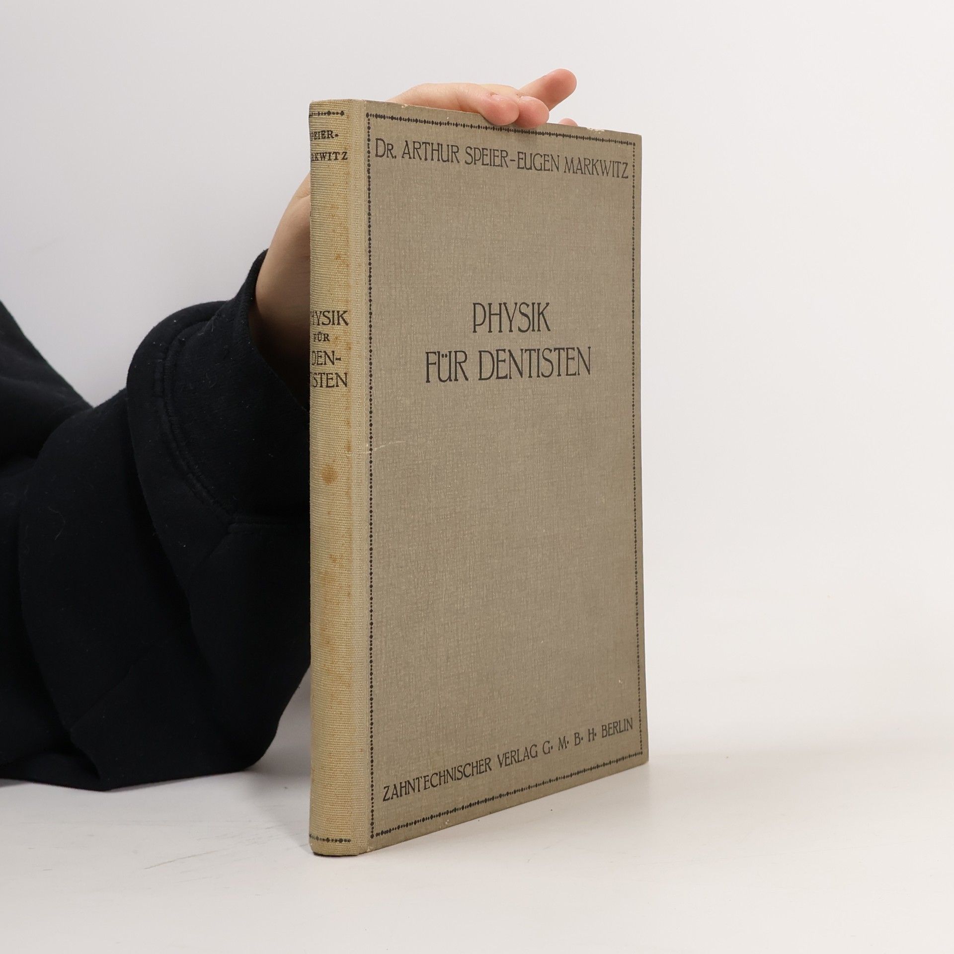 Arthur Speier Physik für Dentisten