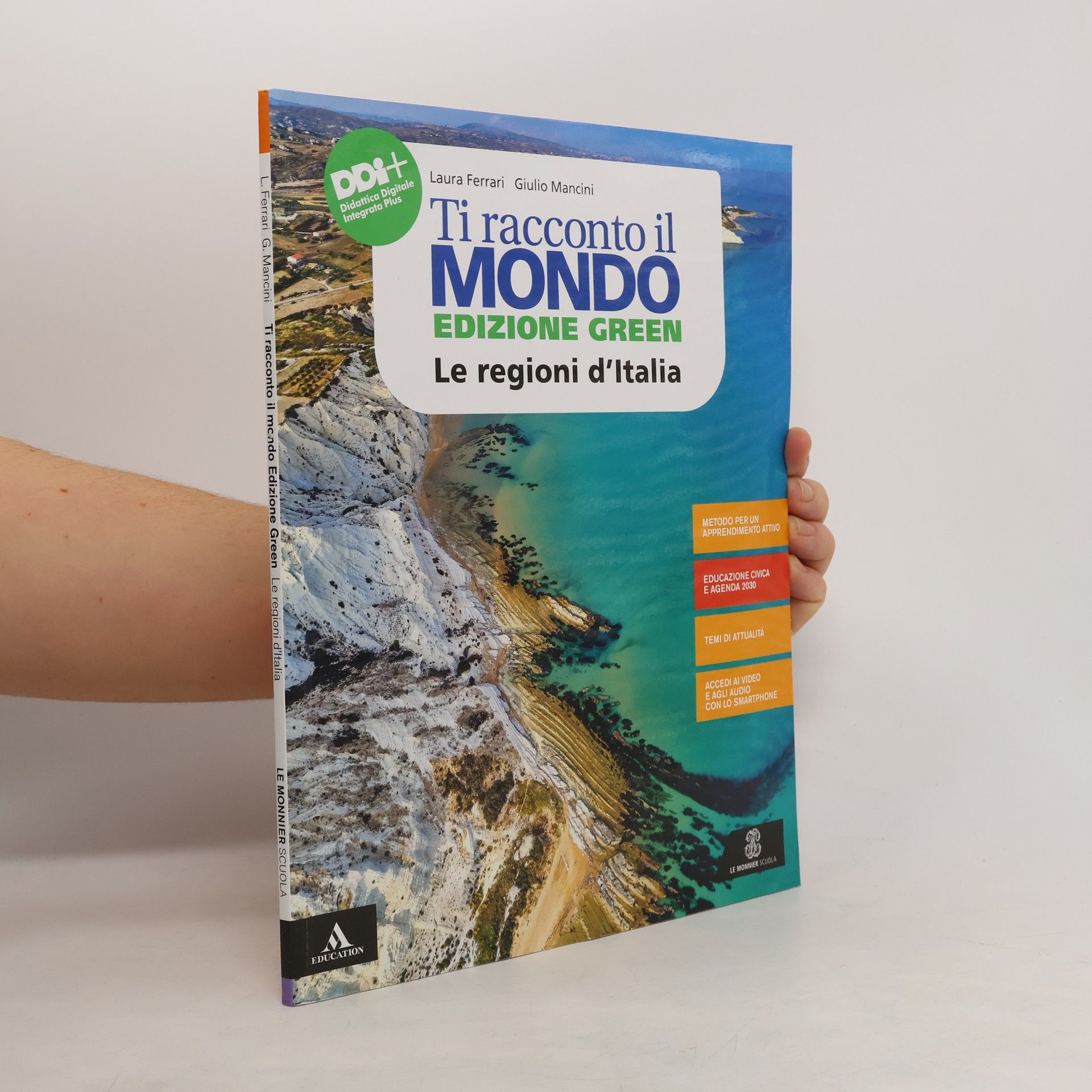 Laura Ferrari Ti racconto il mondo. Edizione Green. Le regioni d'Italia