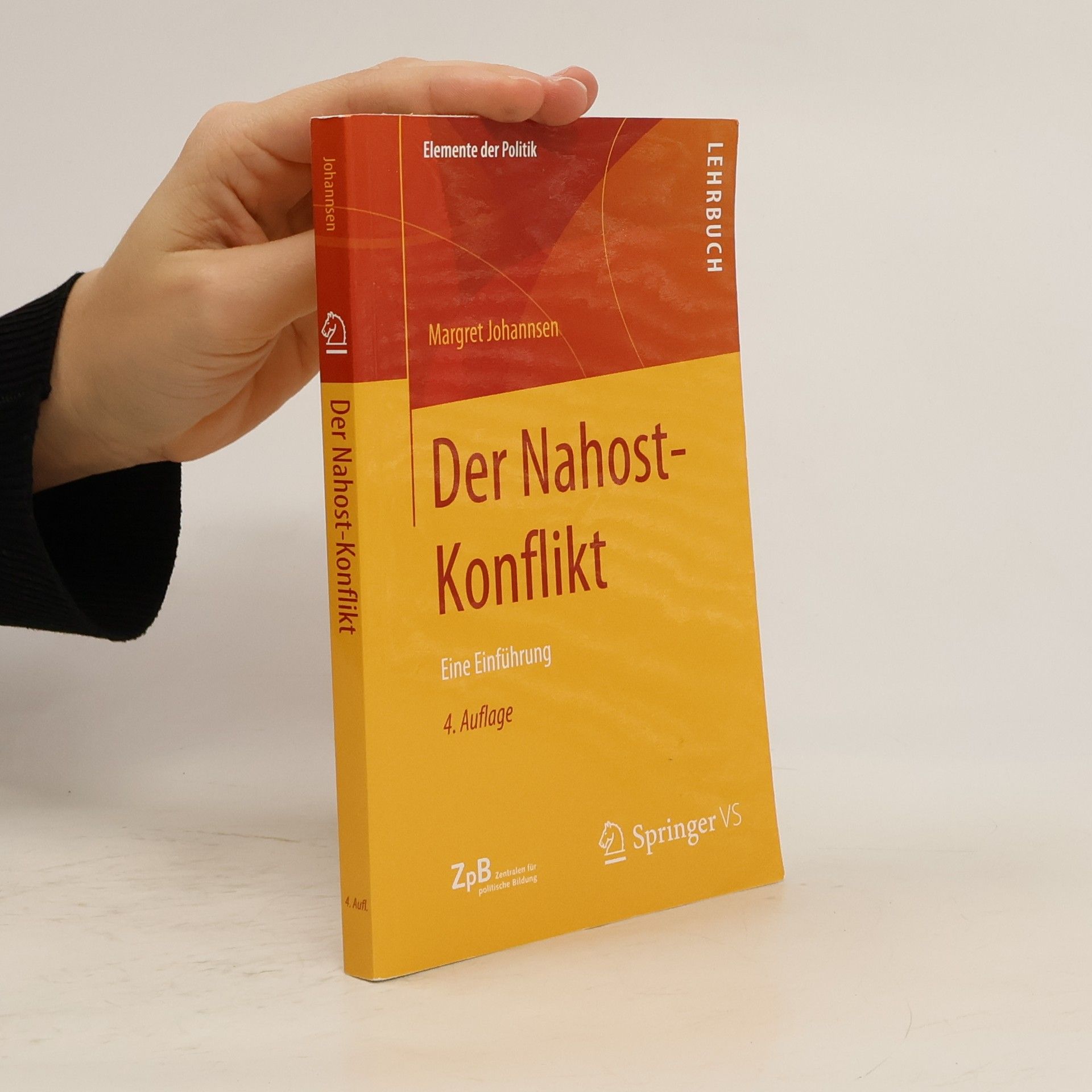 Margret Johannsen Der Nahost-Konflikt