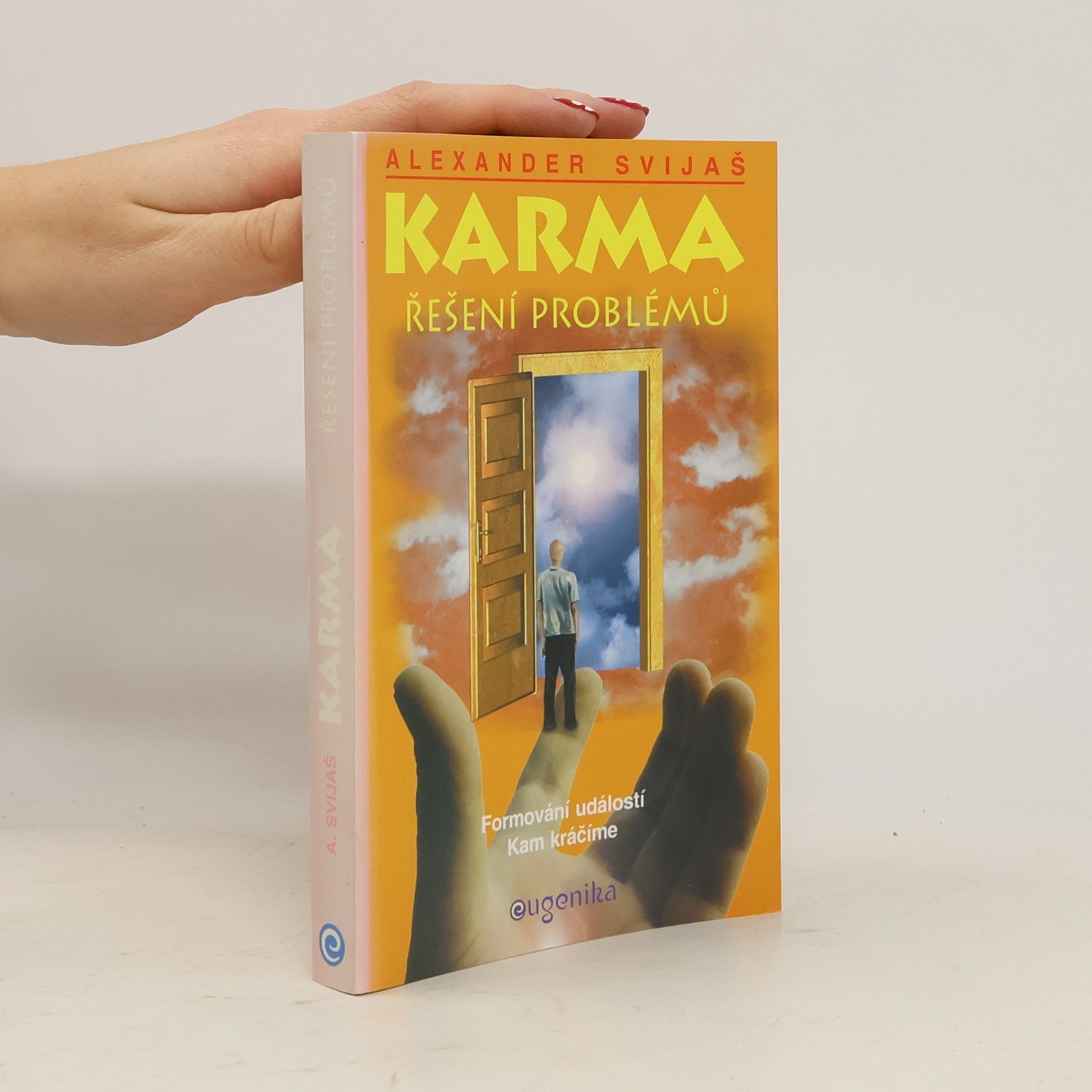 Aleksandr Grigor jevič Svijaš Karma. Řešení problémů