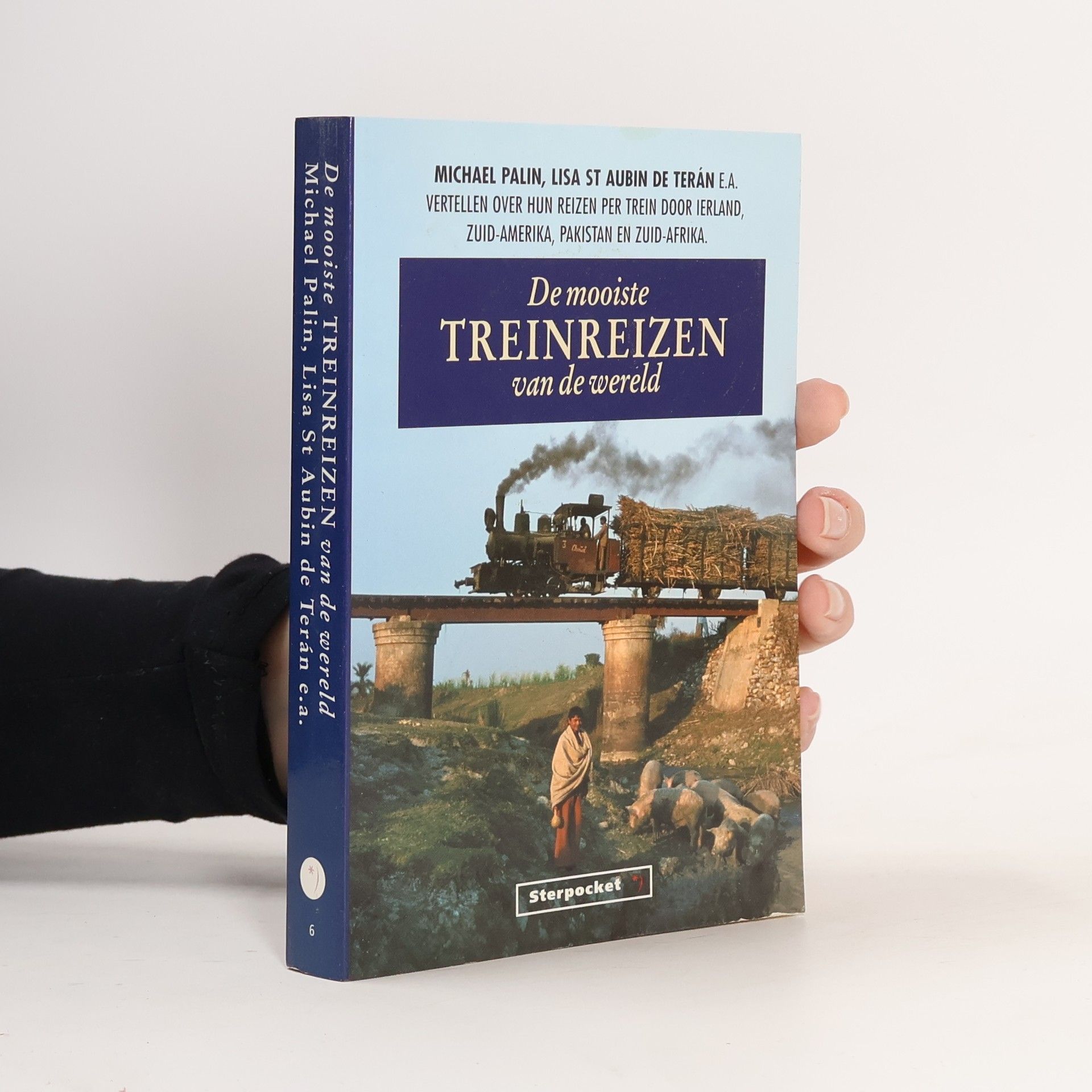 Michael Palin De mooiste treinreizen van de wereld
