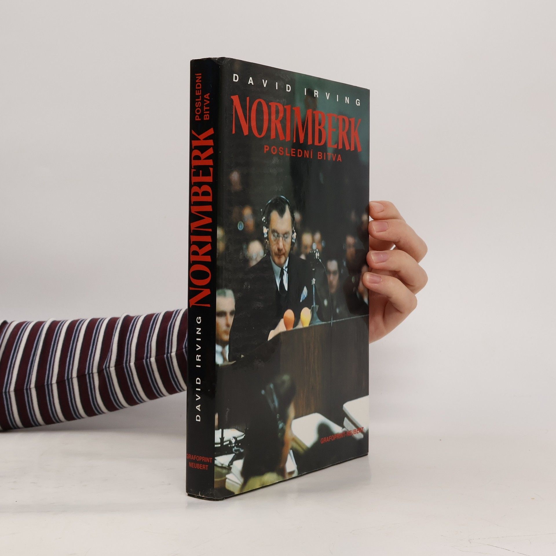 David Irving Norimberk poslední bitva