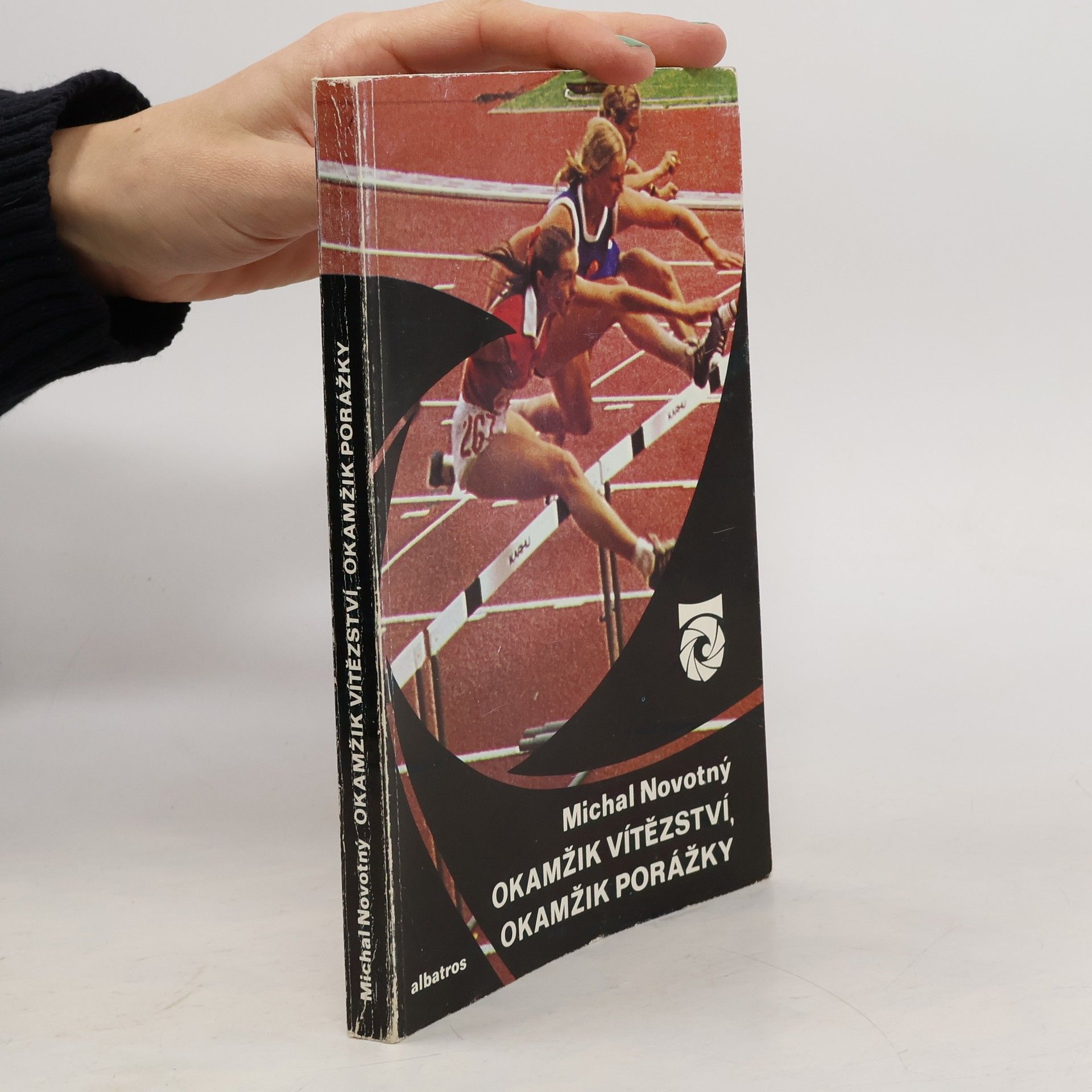 Michal Novotný Okamžik vítězství, okamžik porážky